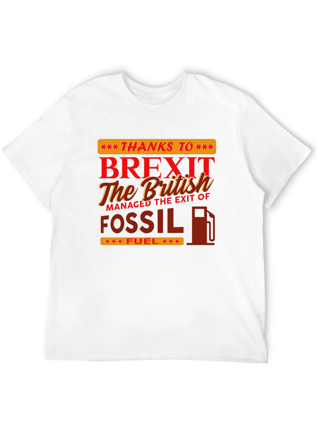 Brexit Fossil Fuel T-Shirt
