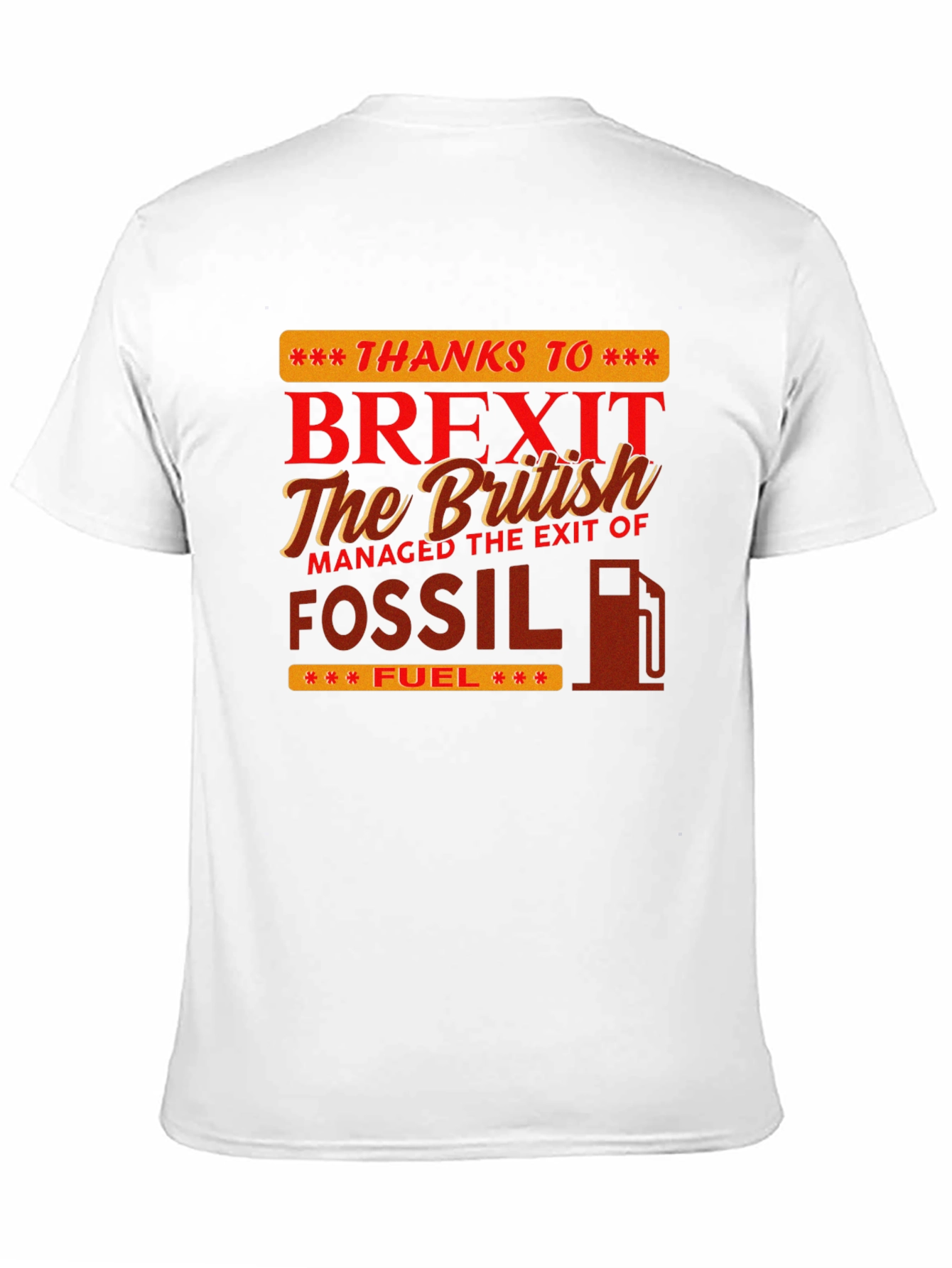 Brexit Fossil Fuel T-Shirt