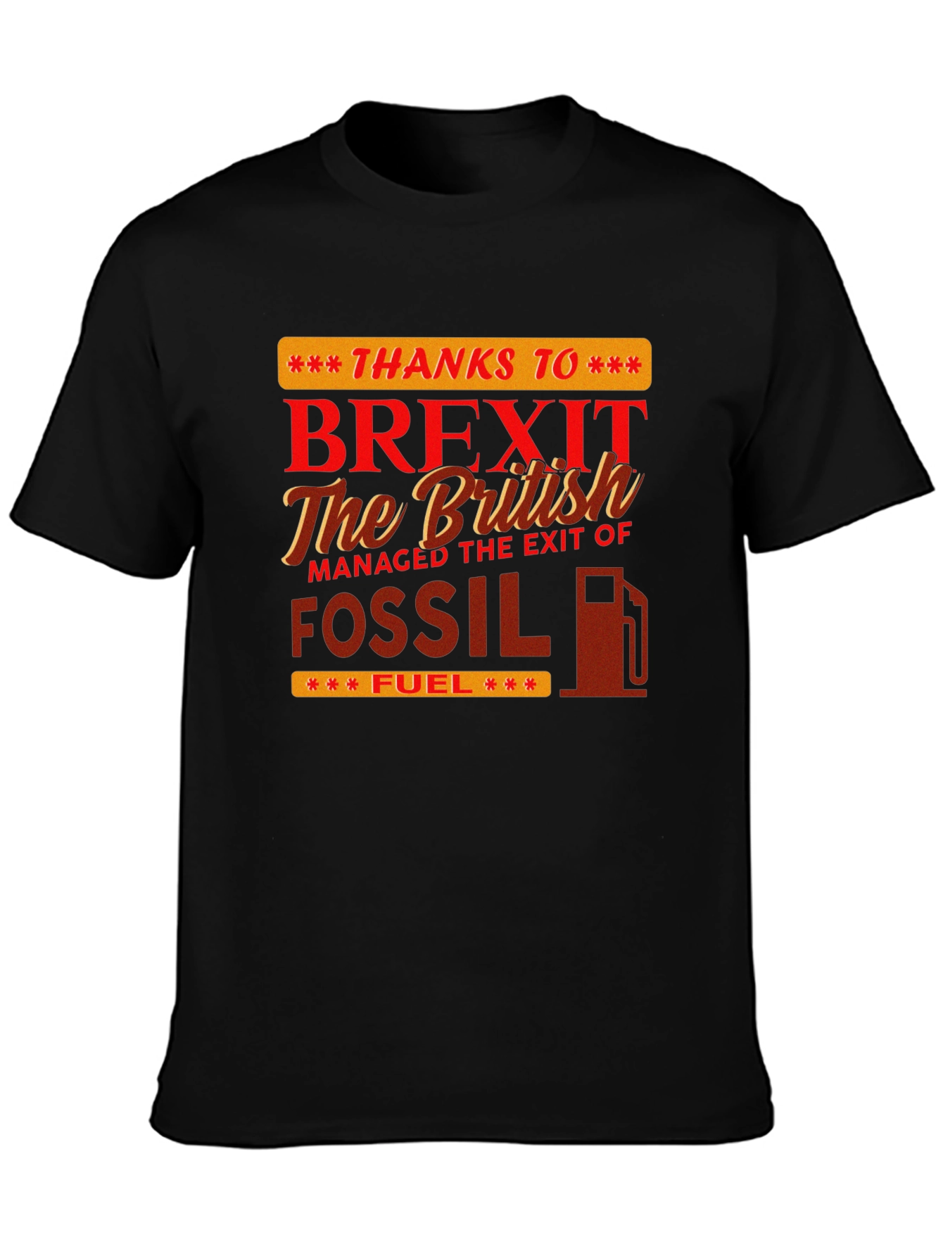 Brexit Fossil Fuel T-Shirt