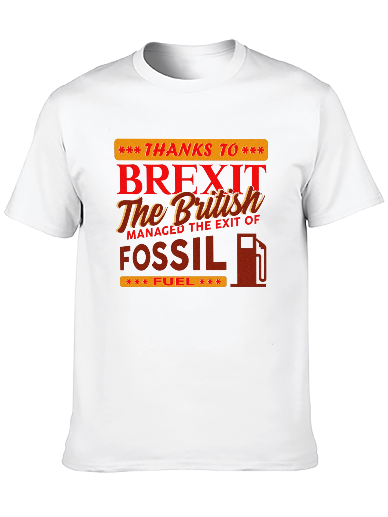 Brexit Fossil Fuel T-Shirt