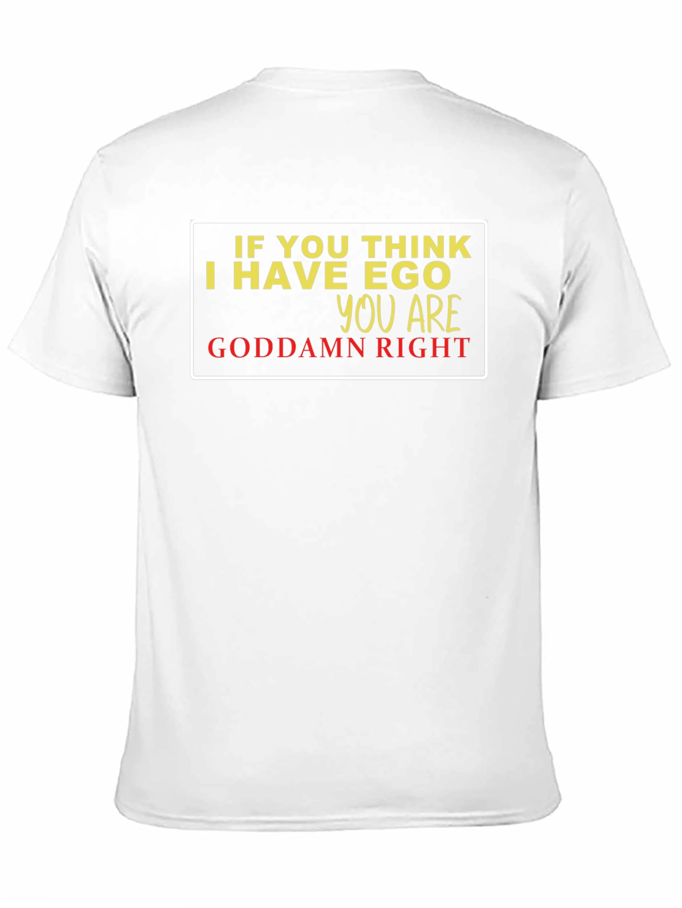 Ego Graphic Tee - Black Sarcastic Humor T-Shirt