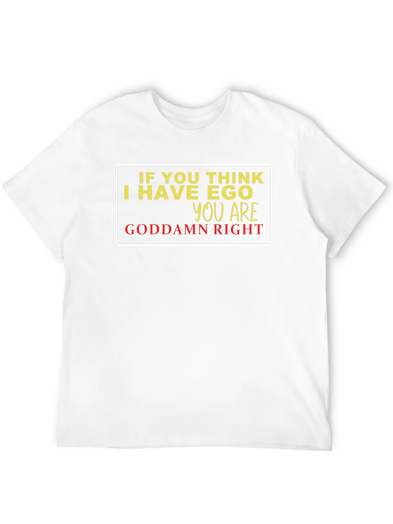Ego Graphic Tee - Black Sarcastic Humor T-Shirt