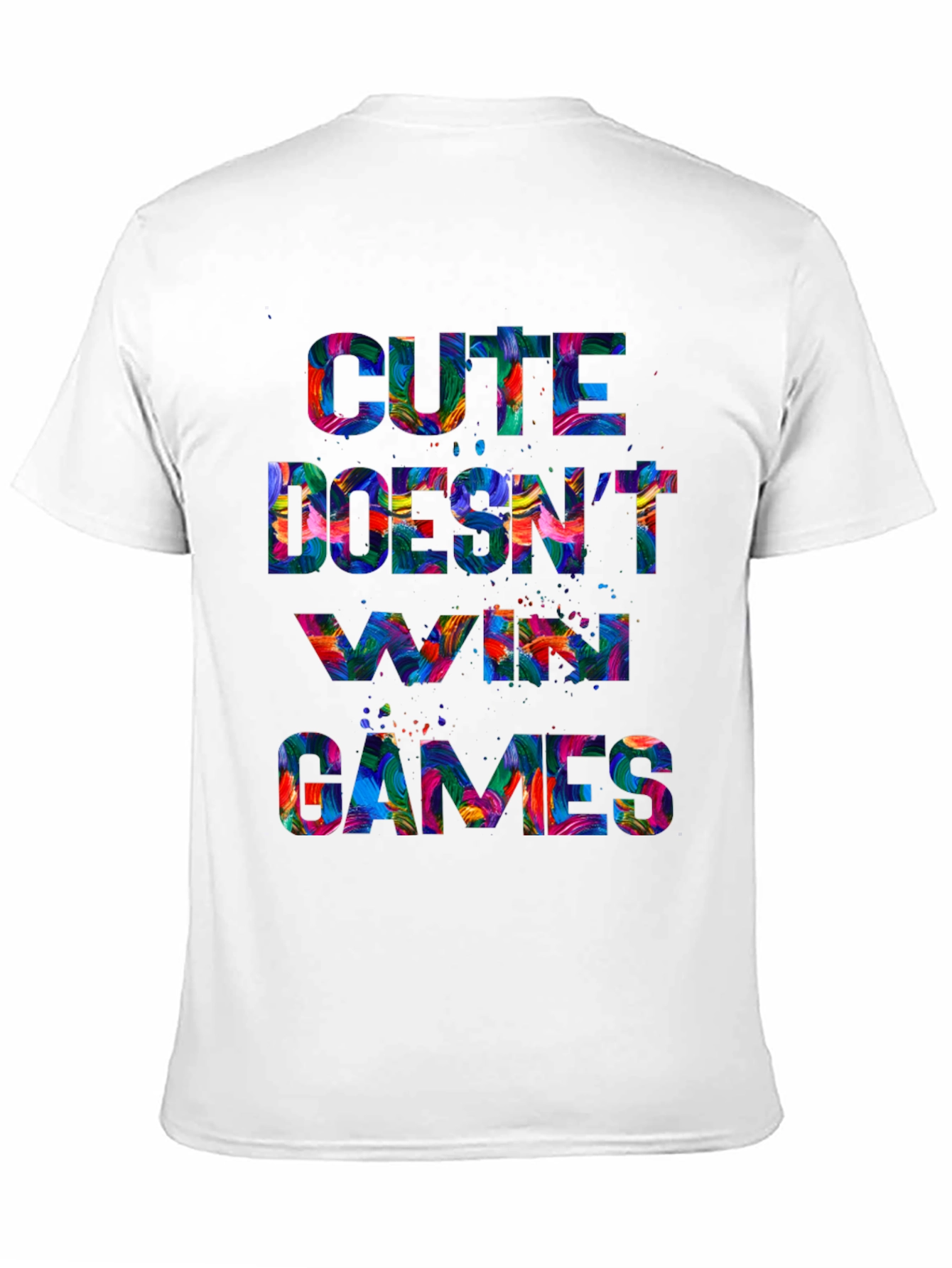 Cute Doesnt Win Games Graphic T-Shirt