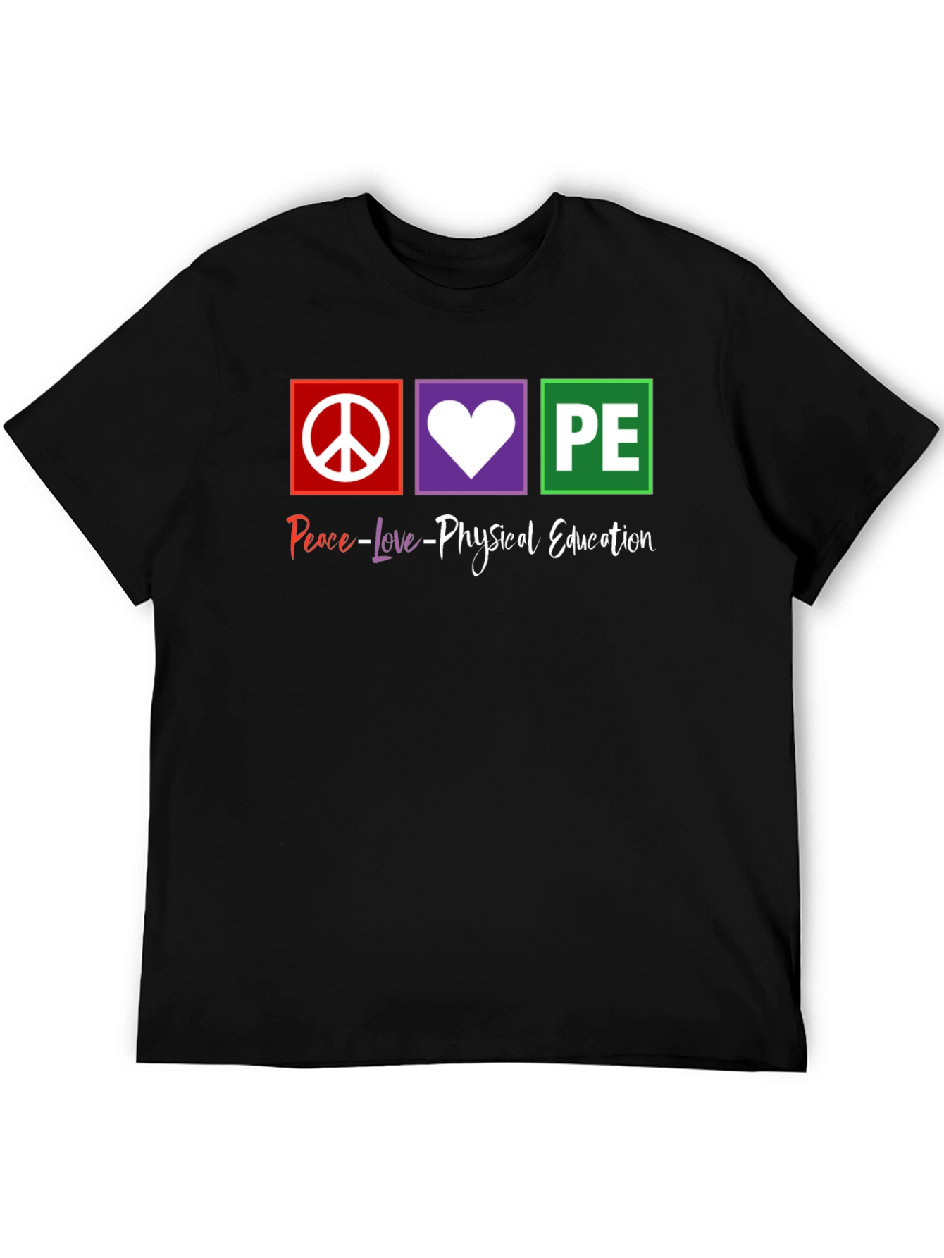 Peace Love Physical Education PE Teacher T-Shirt