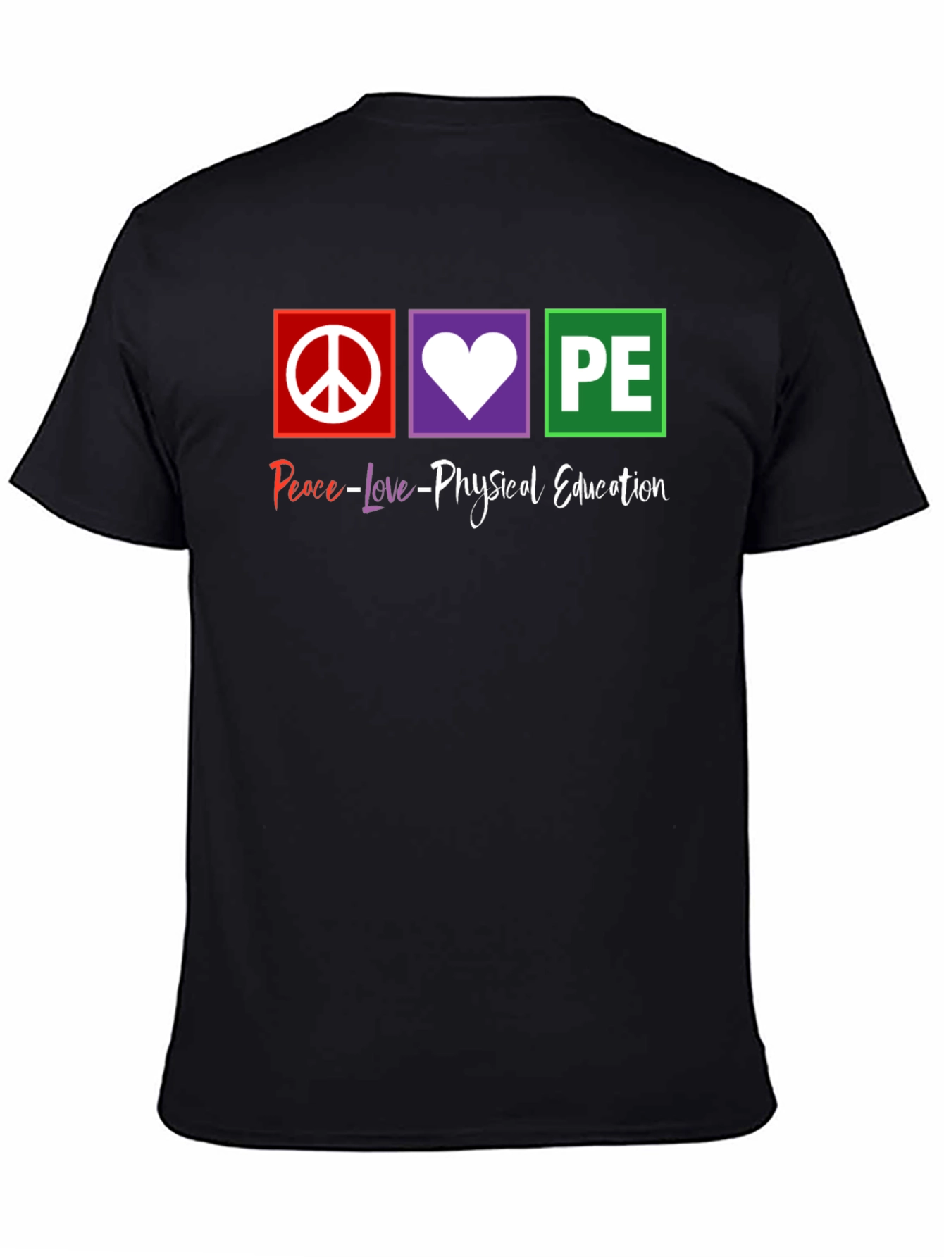 Peace Love Physical Education PE Teacher T-Shirt