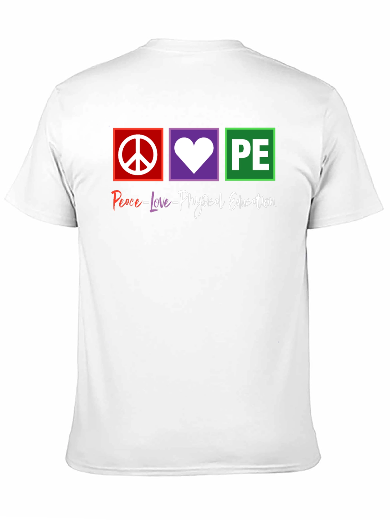 Peace Love Physical Education PE Teacher T-Shirt