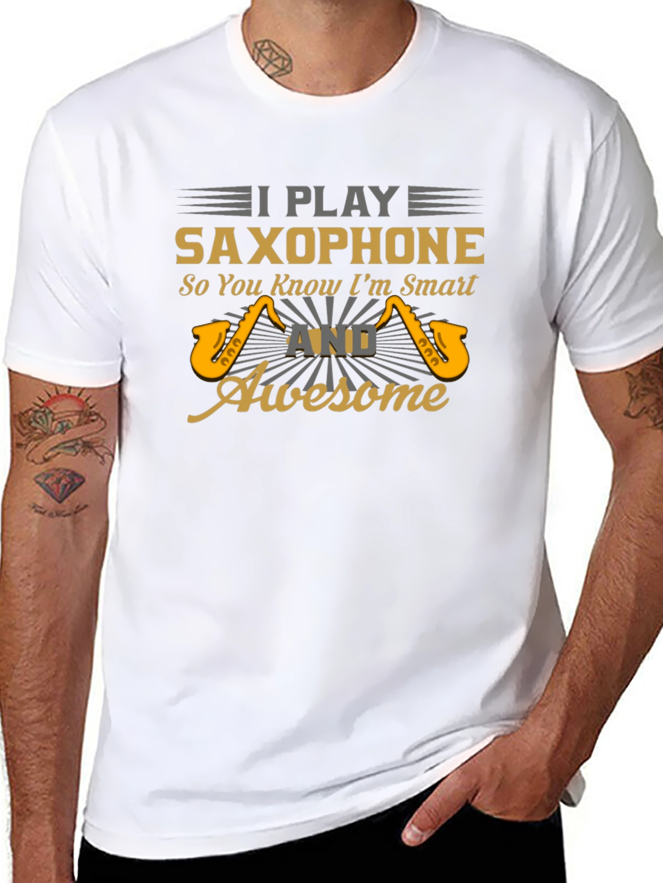 I Play Saxophone Smart & Awesome Graphic T-Shirt