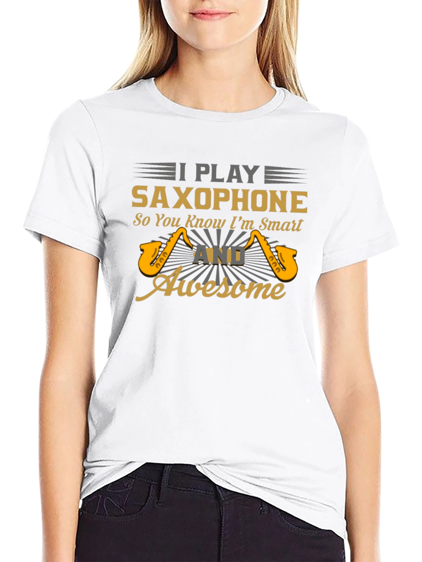 I Play Saxophone Smart & Awesome Graphic T-Shirt