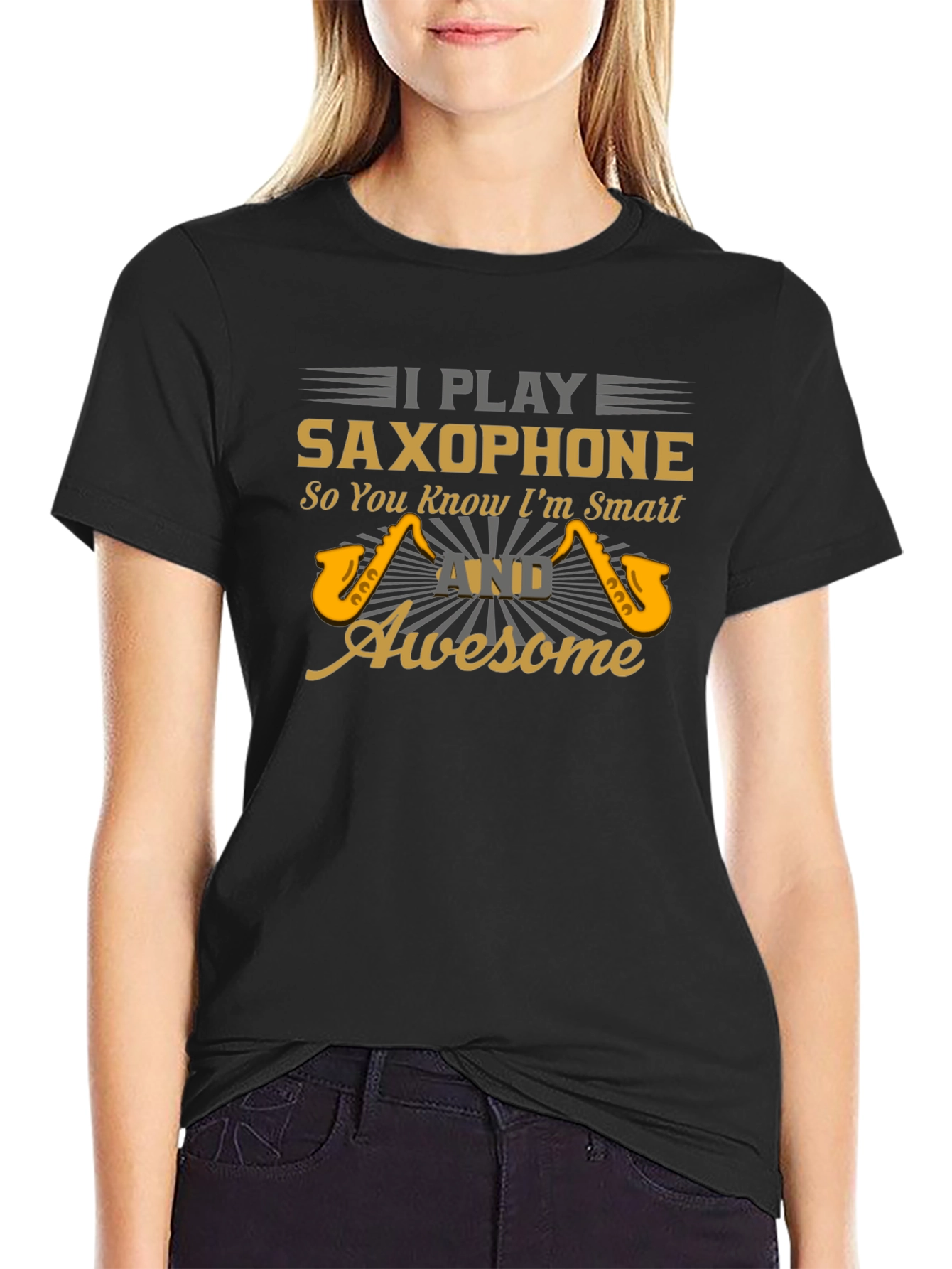 I Play Saxophone Smart & Awesome Graphic T-Shirt