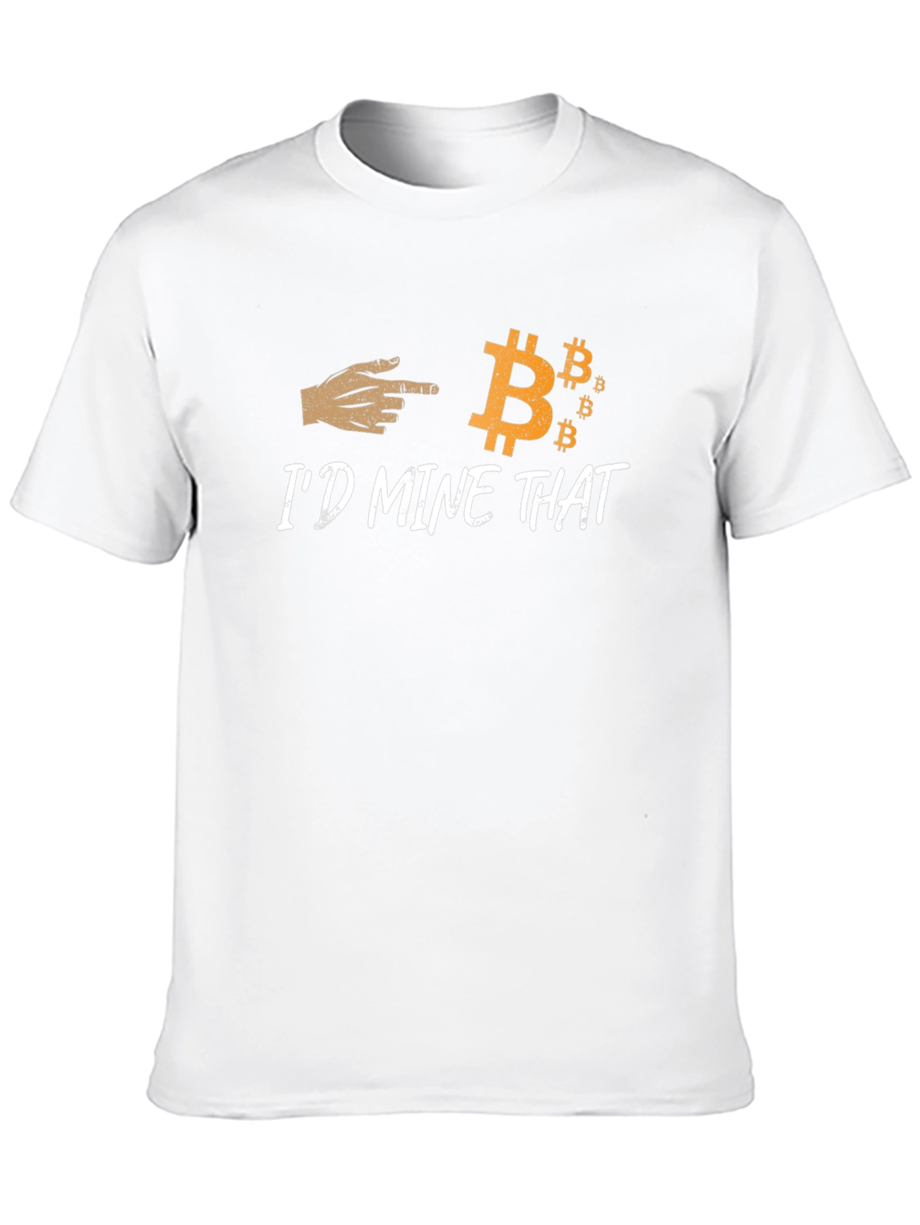 Id Mine That Bitcoin Graphic Tee