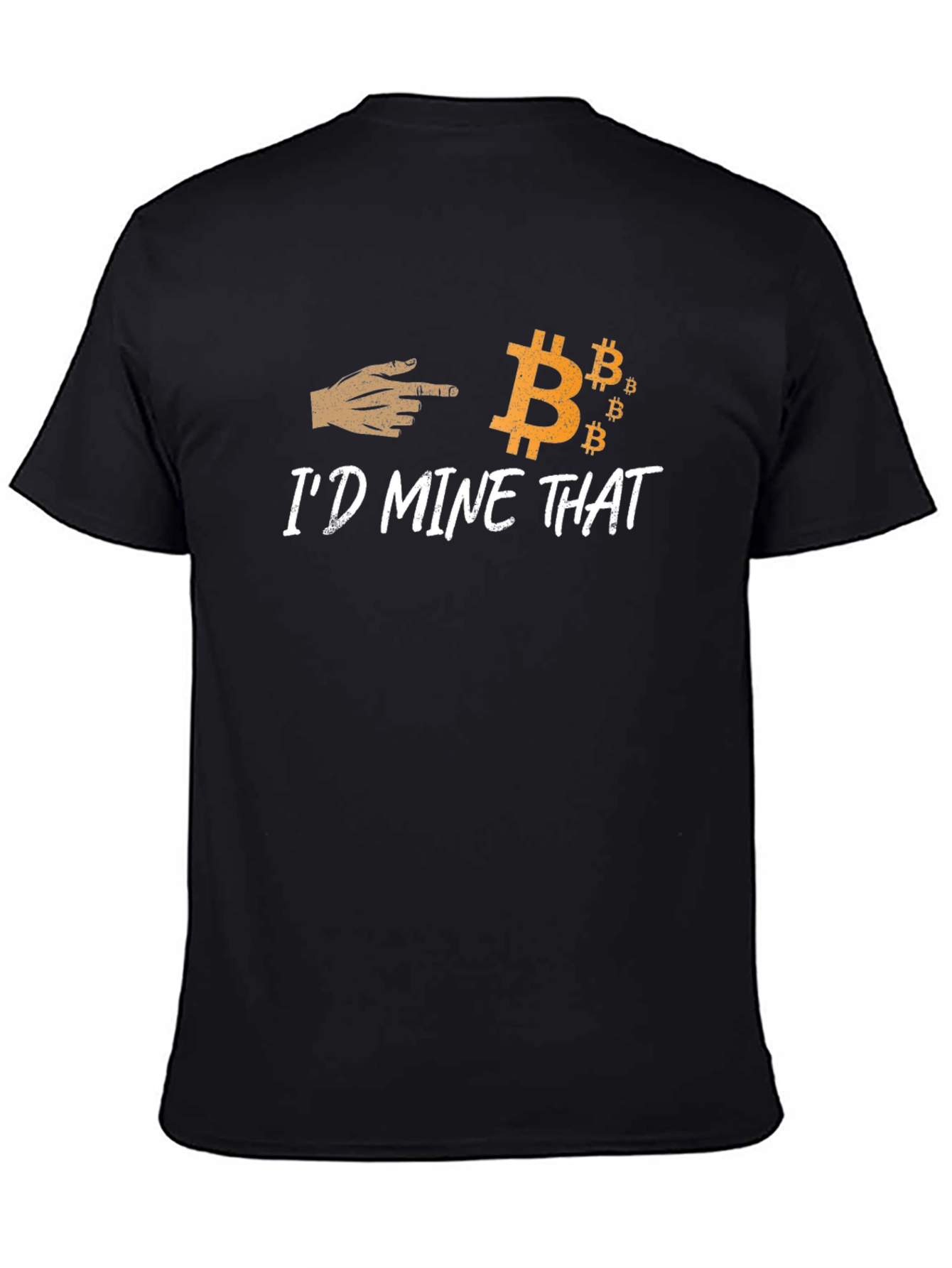 Id Mine That Bitcoin Graphic Tee