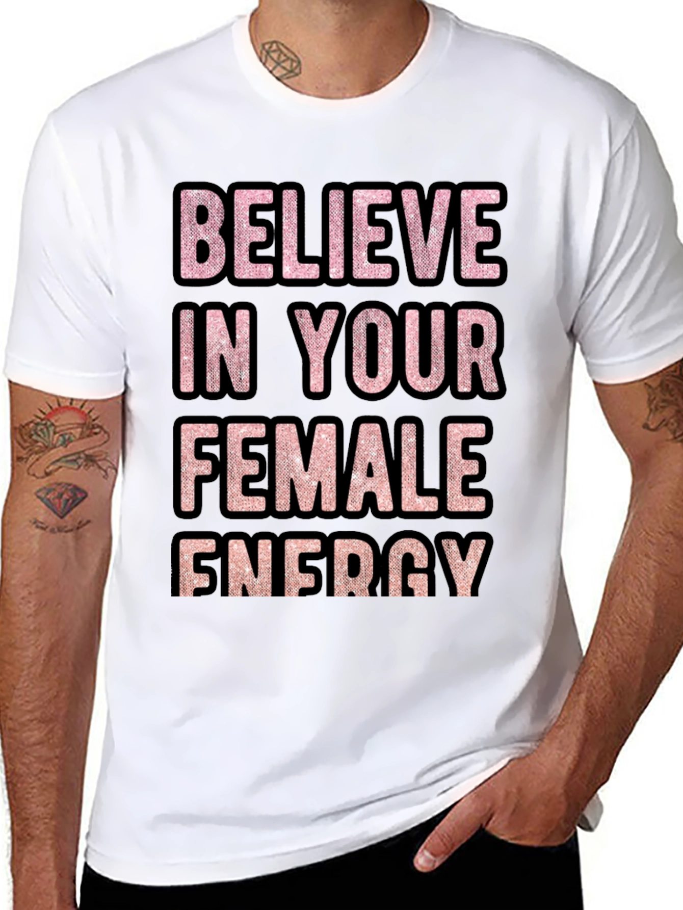 Believe In Your Female Energy Graphic Tee