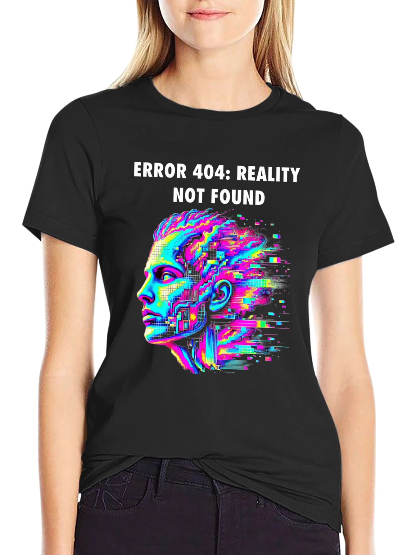 Error 404 Reality Not Found T-Shirt
