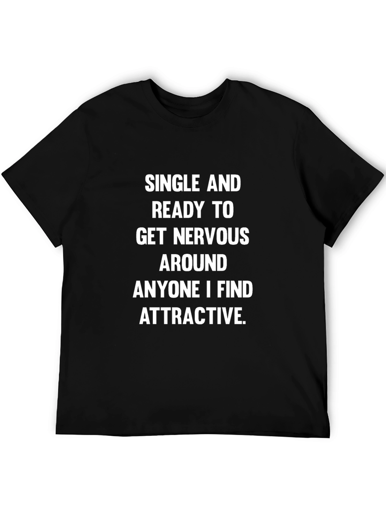 Single & Ready T-Shirt - Funny Graphic Tee
