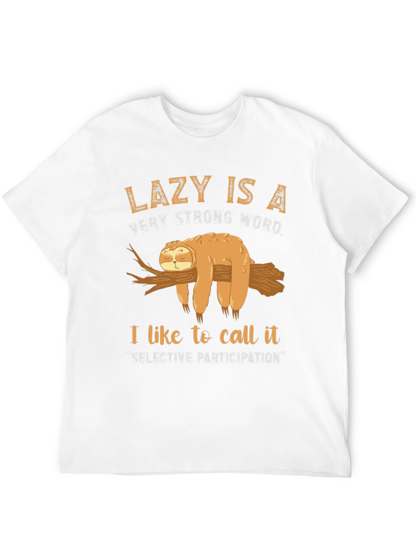 Lazy Sloth Graphic T-Shirt - Selective Participation