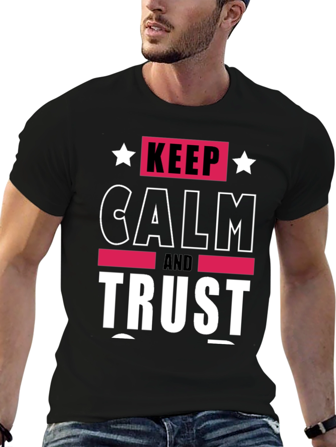 Keep Calm and Trust Graphic Tee