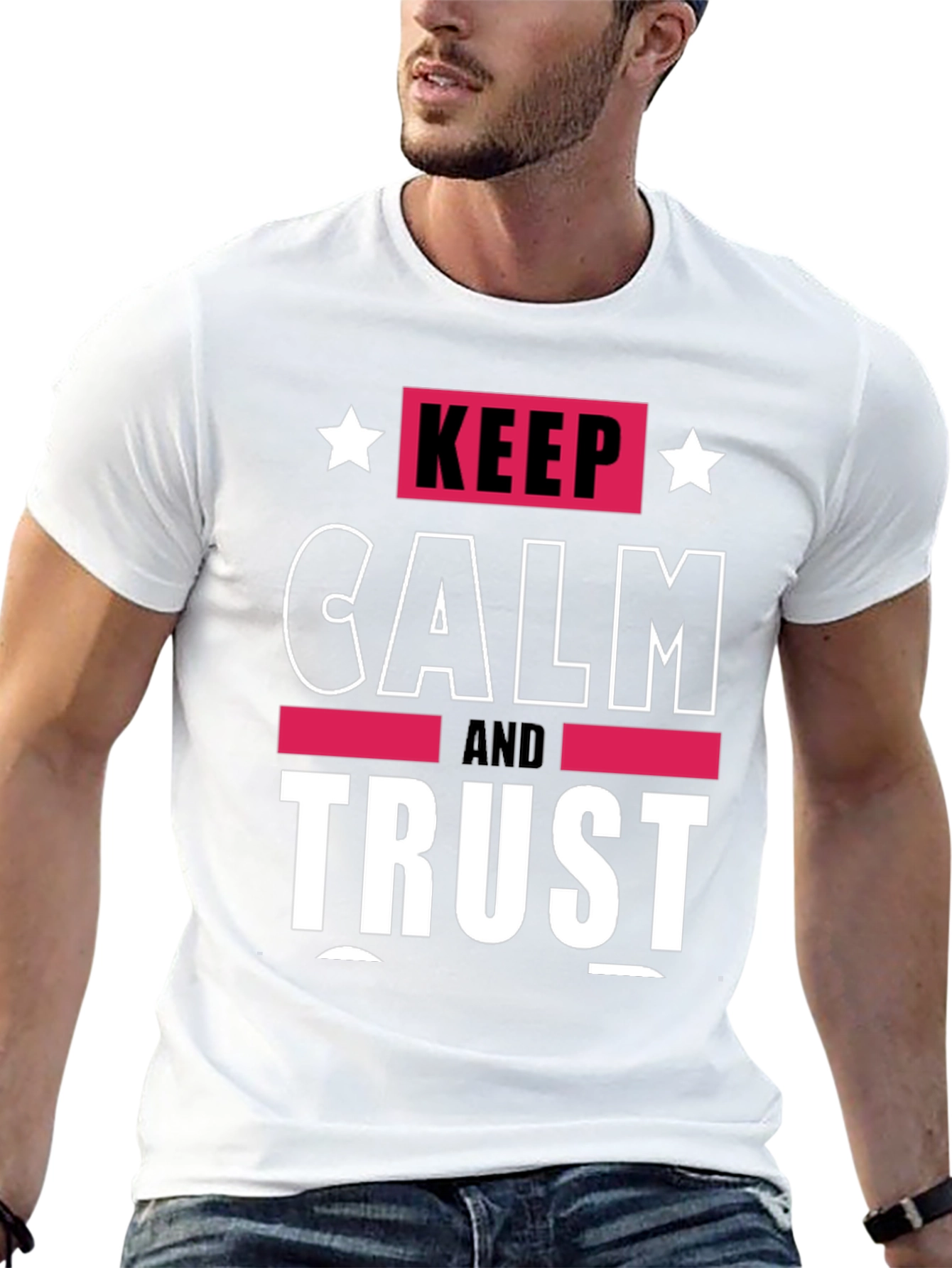 Keep Calm and Trust Graphic Tee