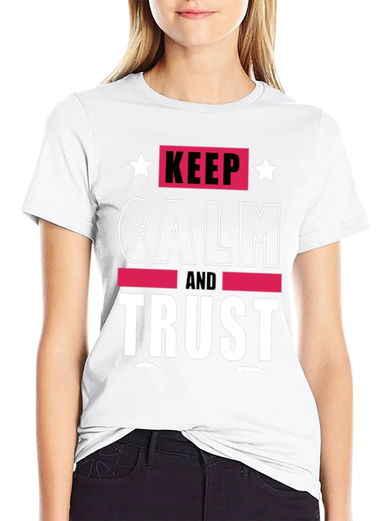 Keep Calm and Trust Graphic Tee