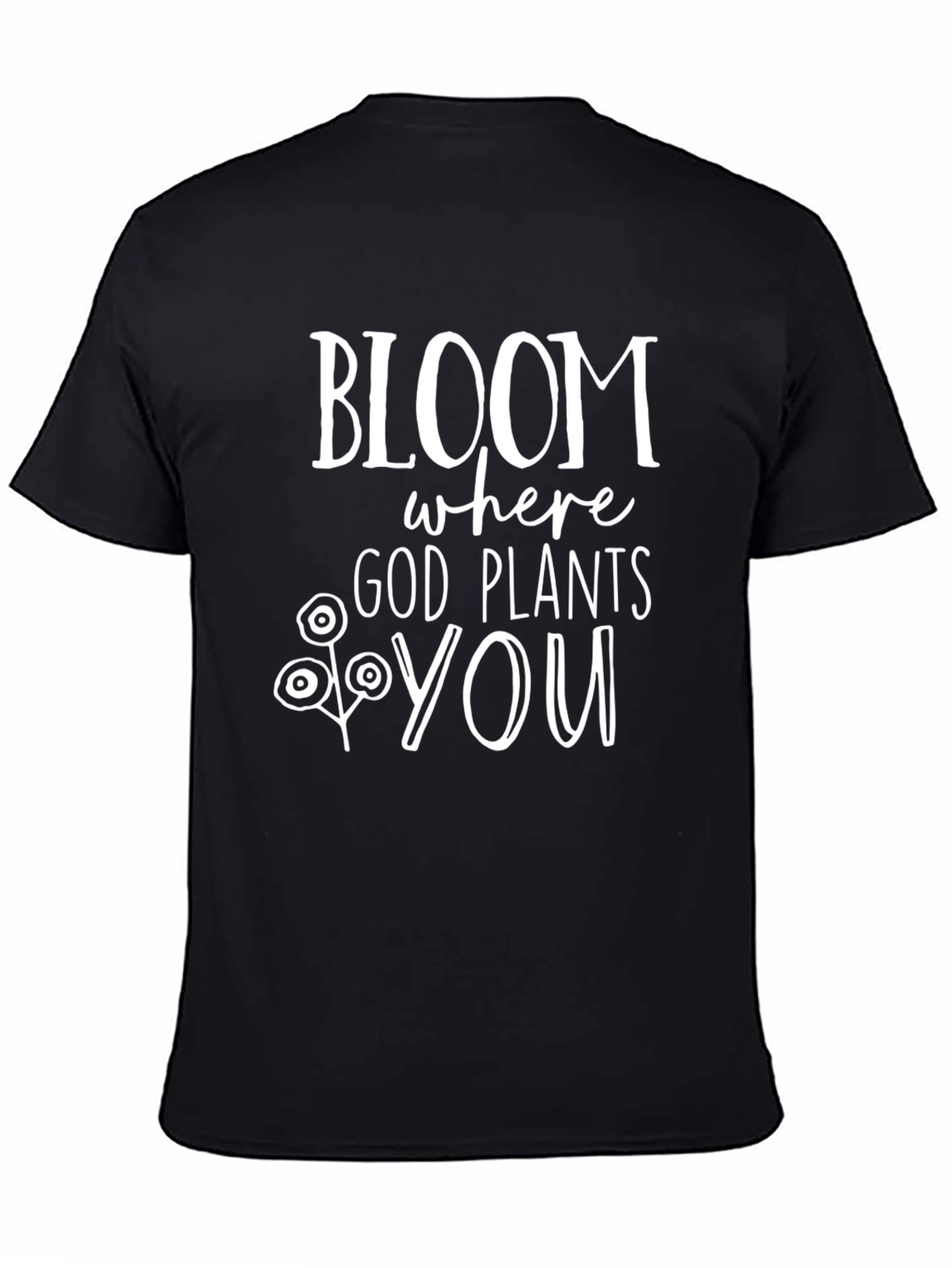 Bloom Where God Plants You Graphic Tee