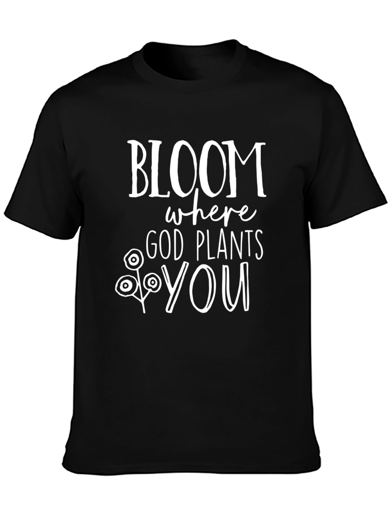 Bloom Where God Plants You Graphic Tee