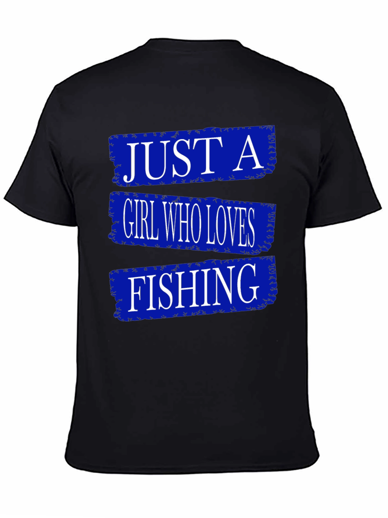 Just A Girl Who Loves Fishing T-Shirt