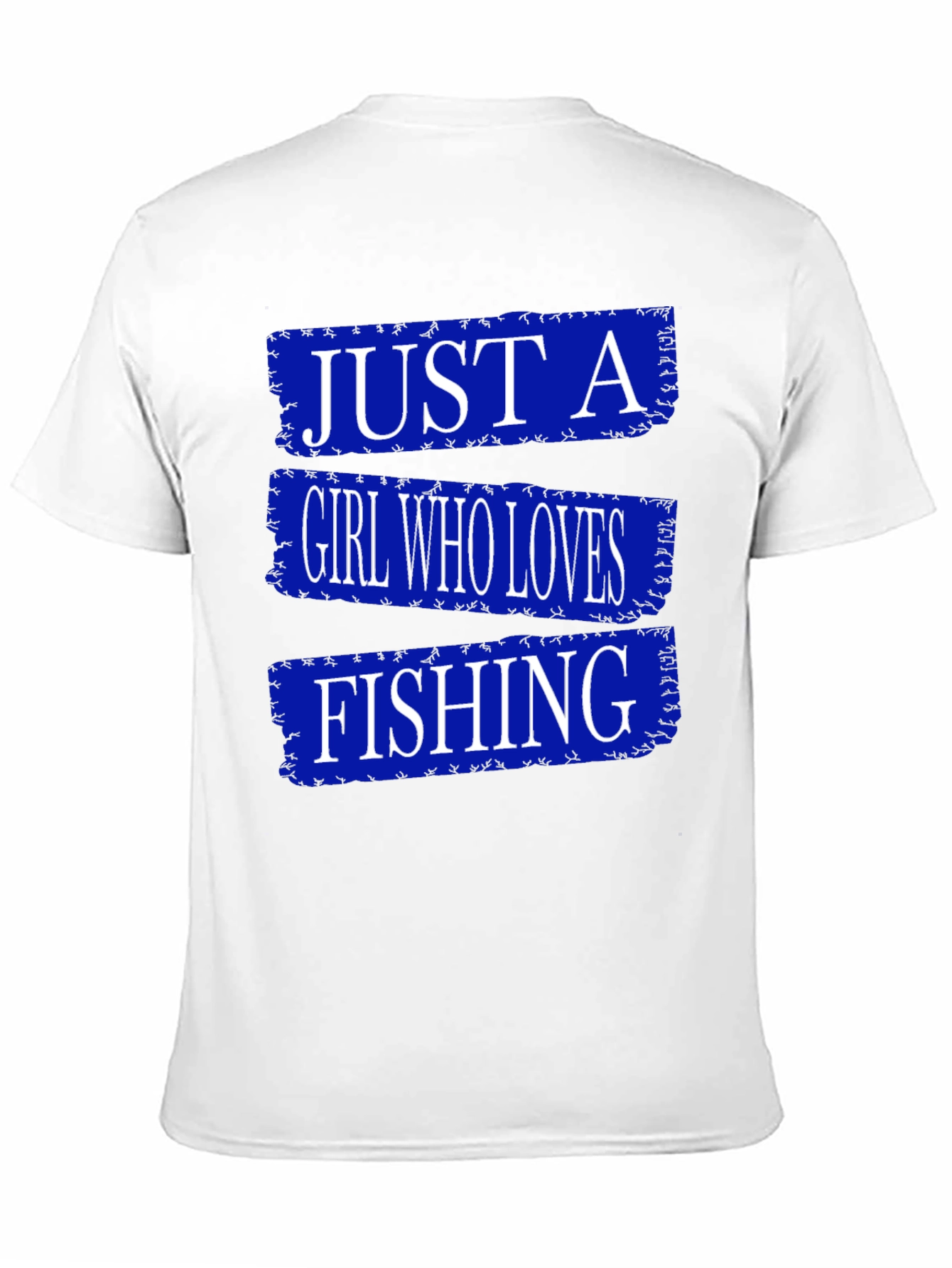 Just A Girl Who Loves Fishing T-Shirt