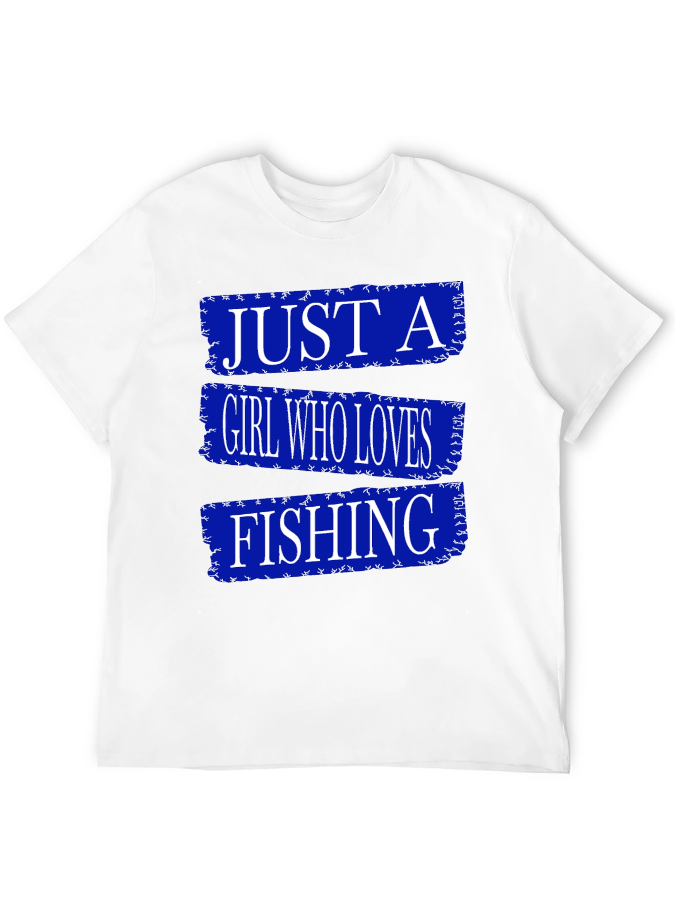 Just A Girl Who Loves Fishing T-Shirt
