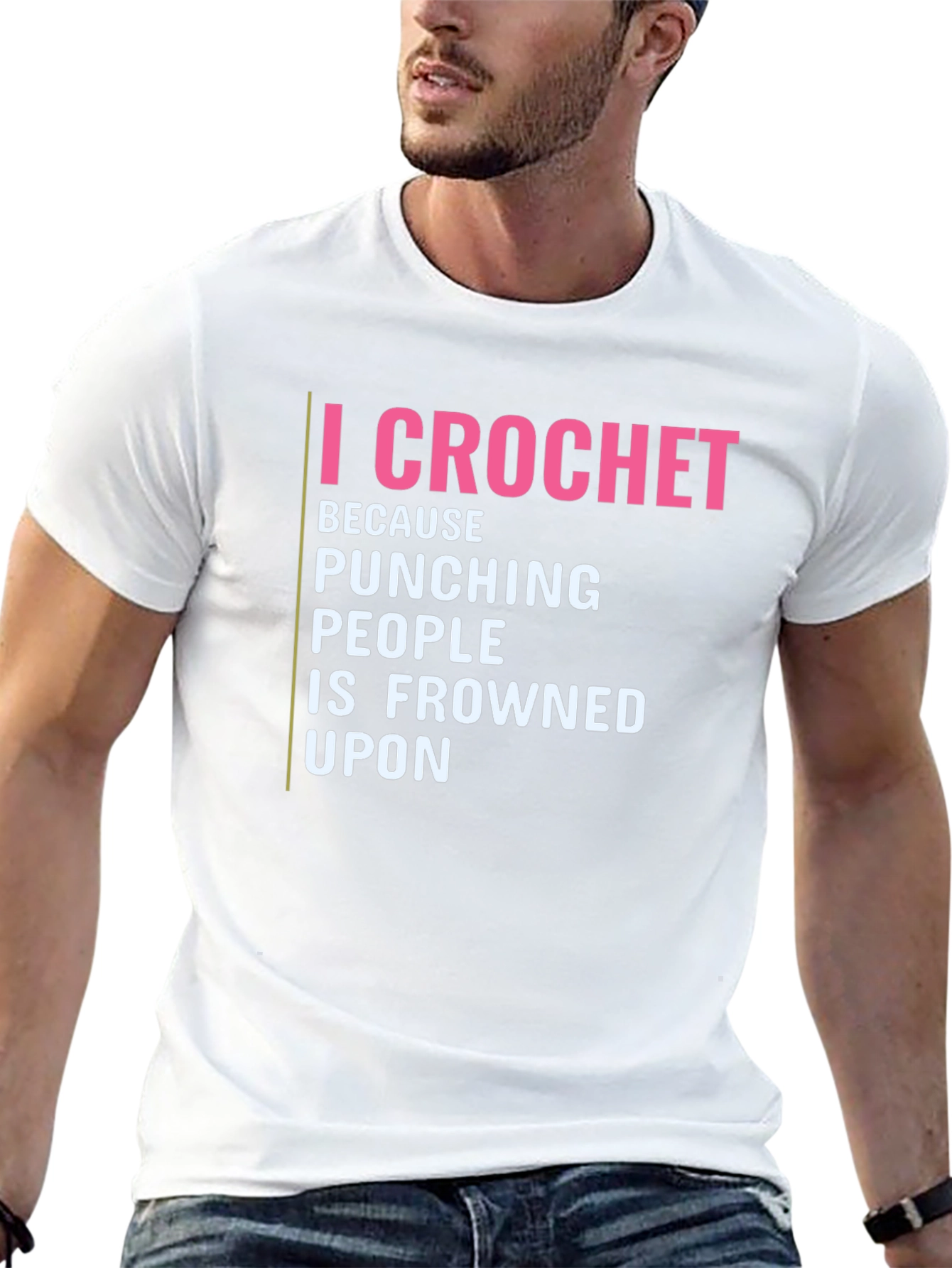 I Crochet Because Punching People is Frowned Upon T-Shirt