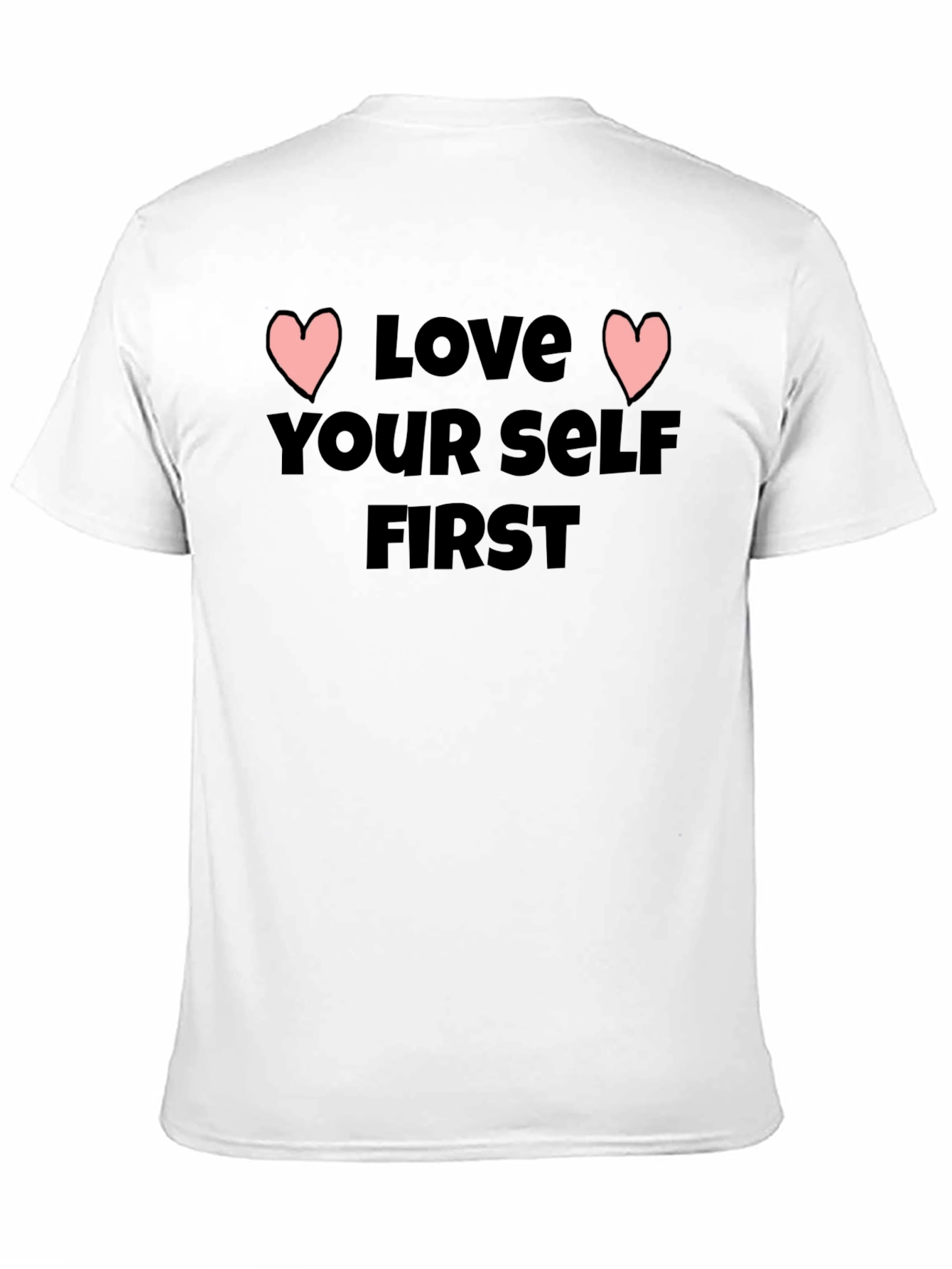 Love Yourself First Graphic Tee