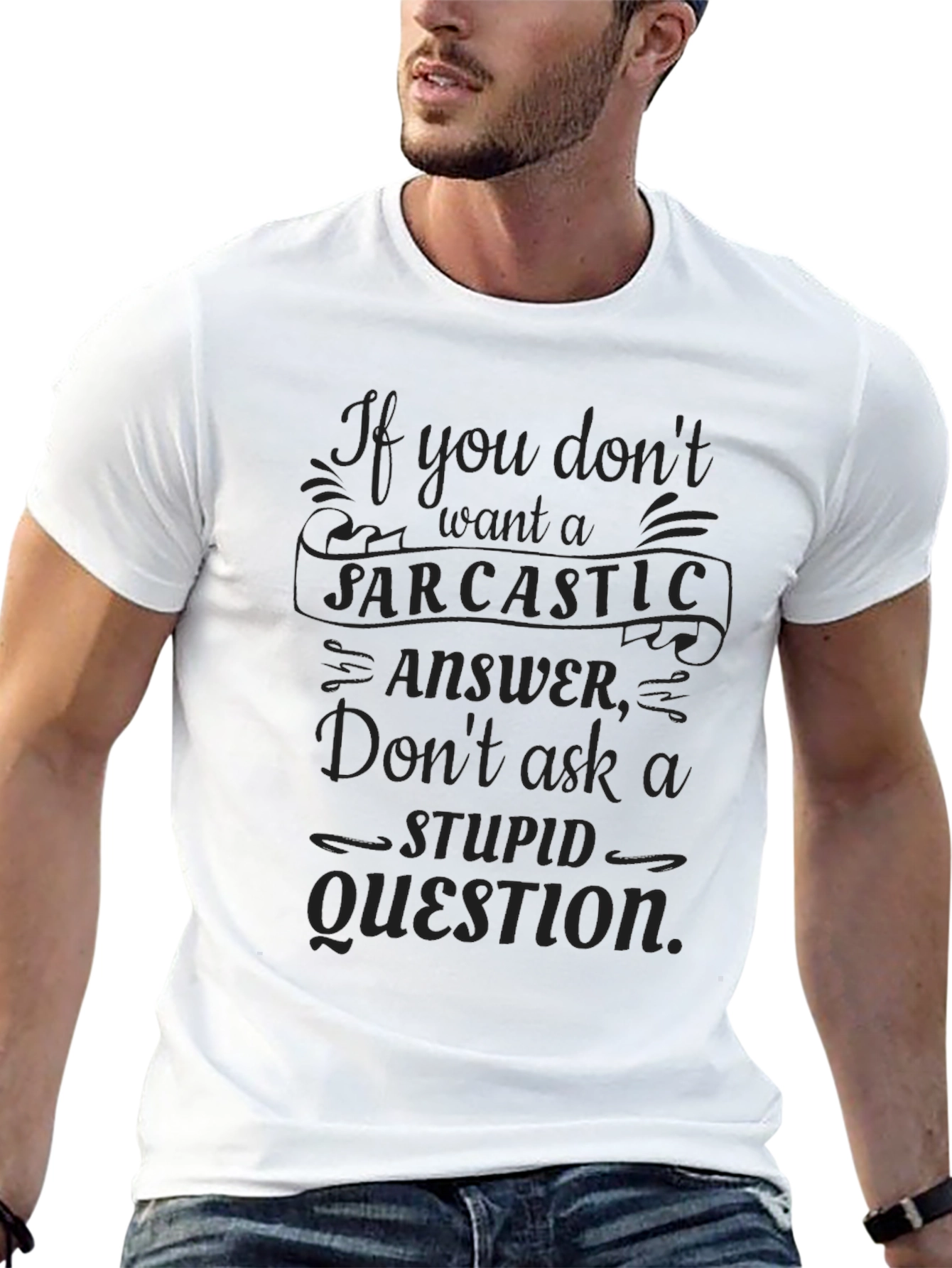 Sarcastic Answer Graphic T-Shirt