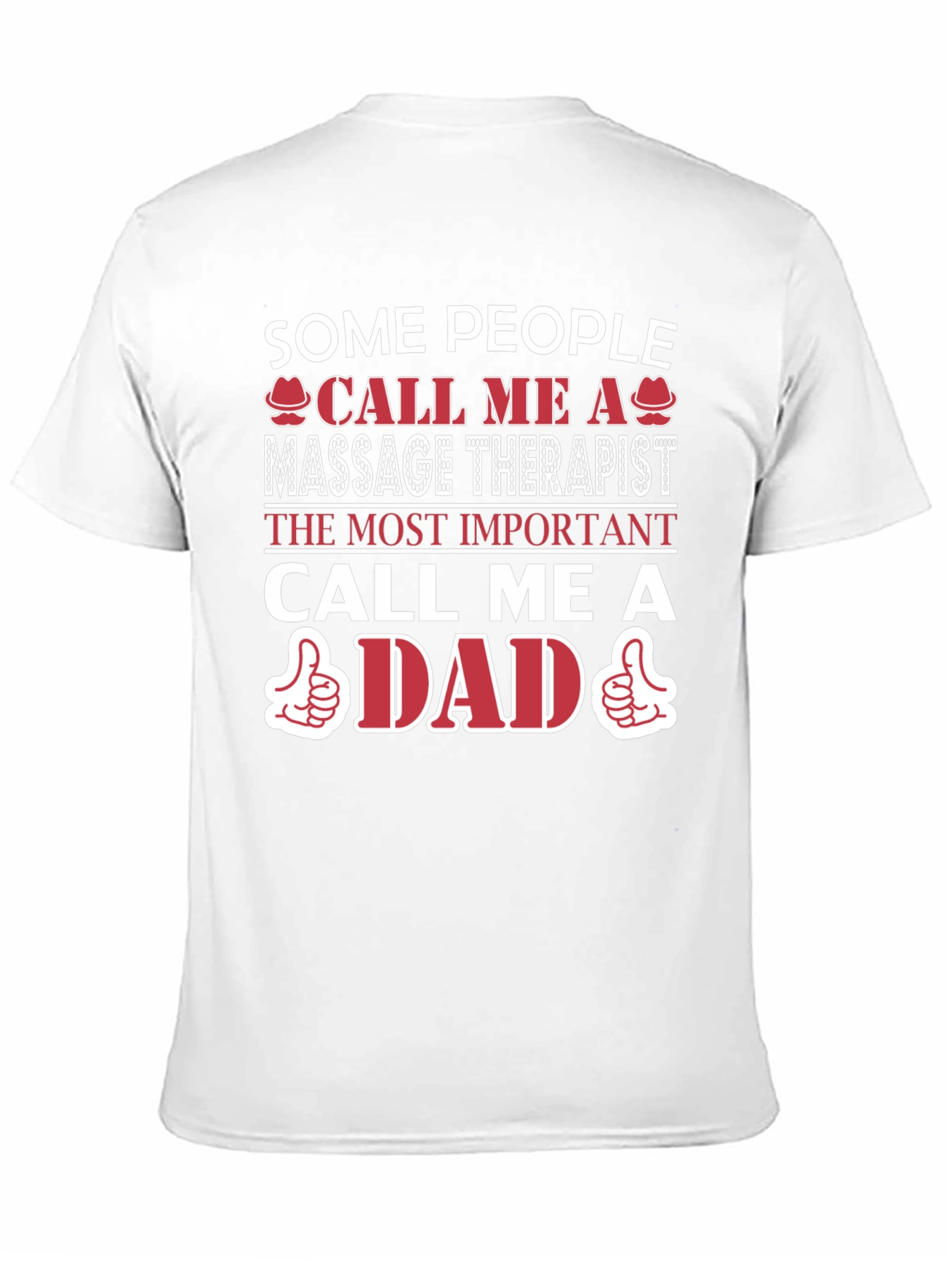 Massage Therapist Dad T-Shirt - Gift for Fathers
