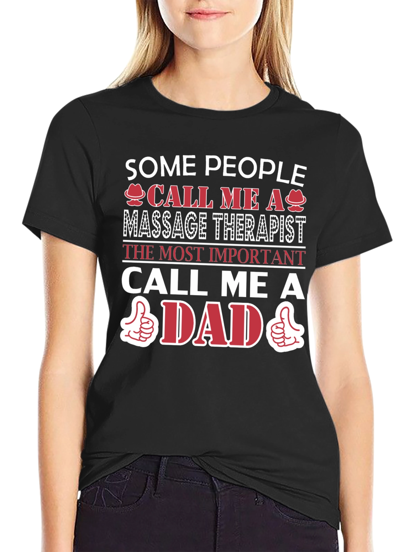 Massage Therapist Dad T-Shirt - Gift for Fathers