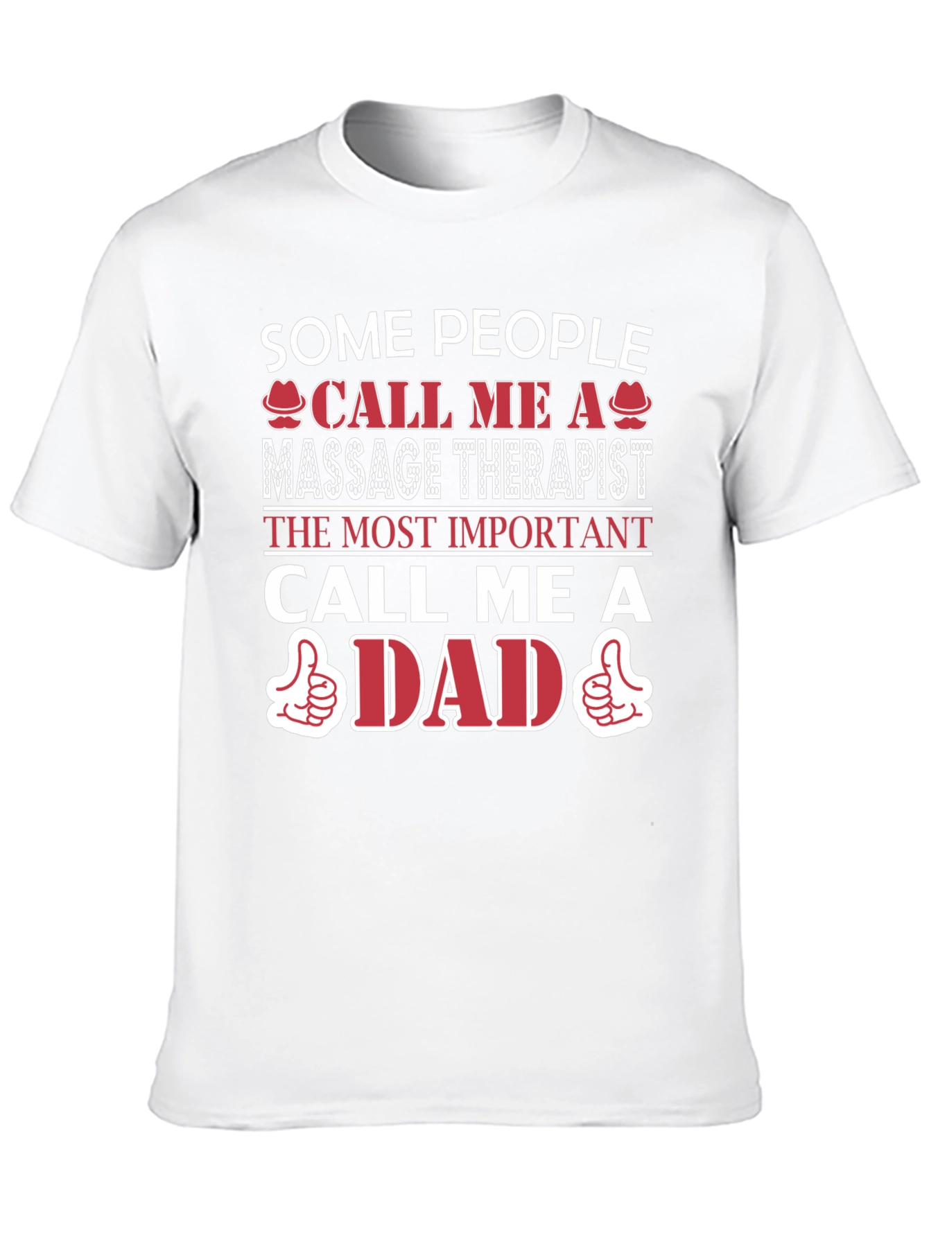 Massage Therapist Dad T-Shirt - Gift for Fathers