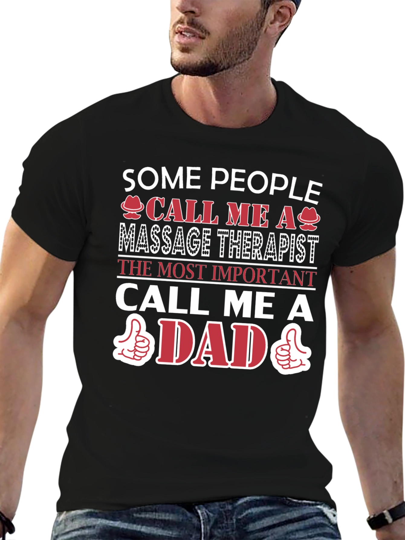 Massage Therapist Dad T-Shirt - Gift for Fathers