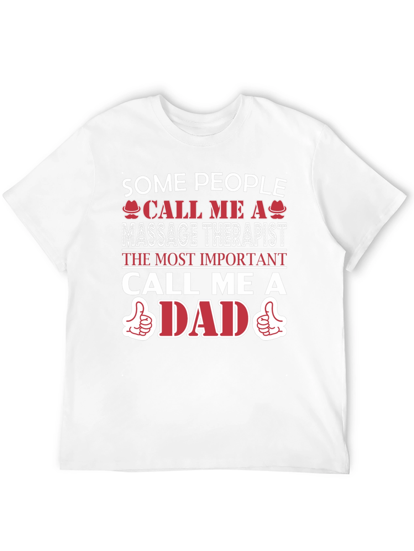 Massage Therapist Dad T-Shirt - Gift for Fathers