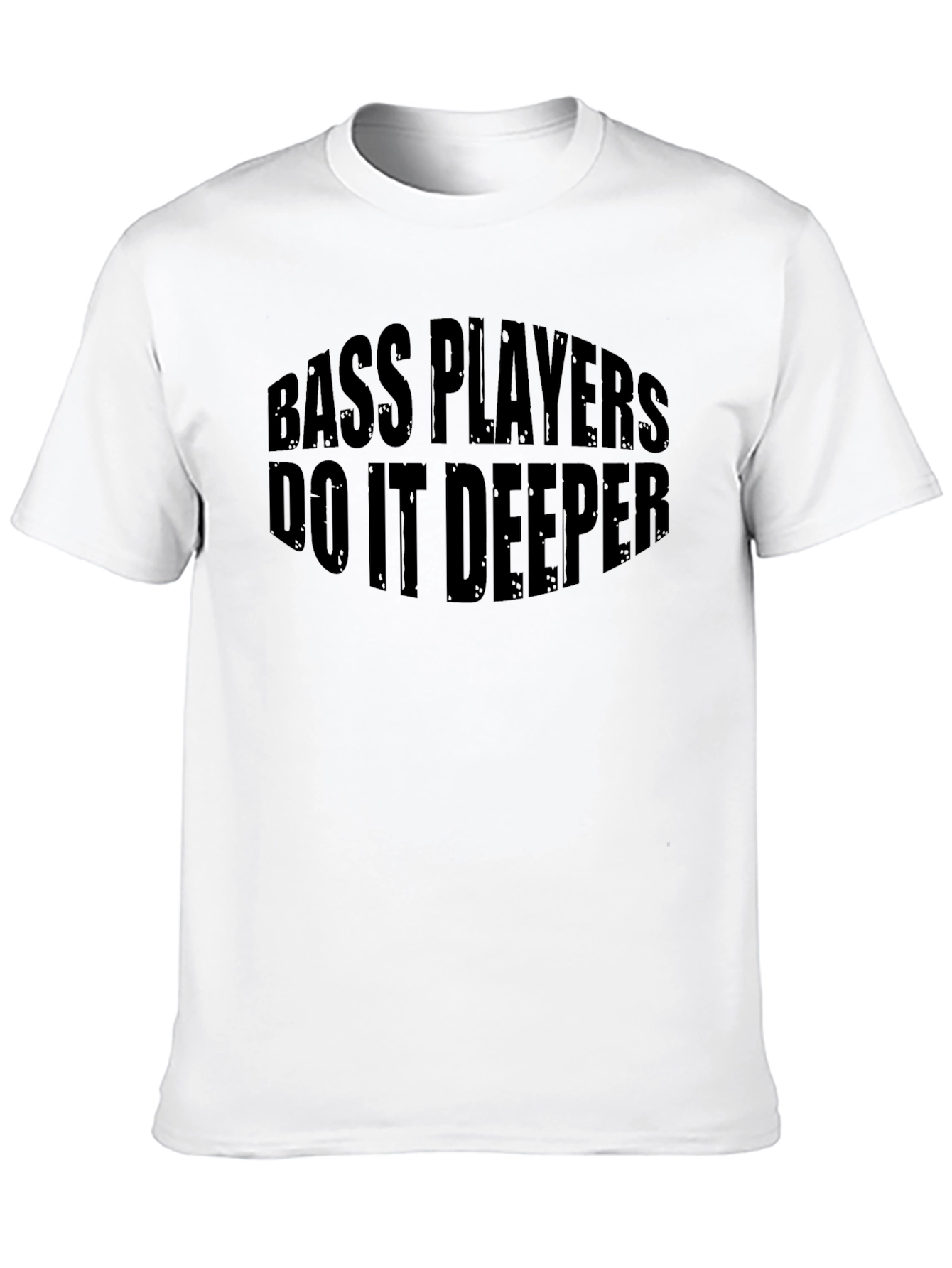 Bass Players Do It Deeper Graphic T-Shirt