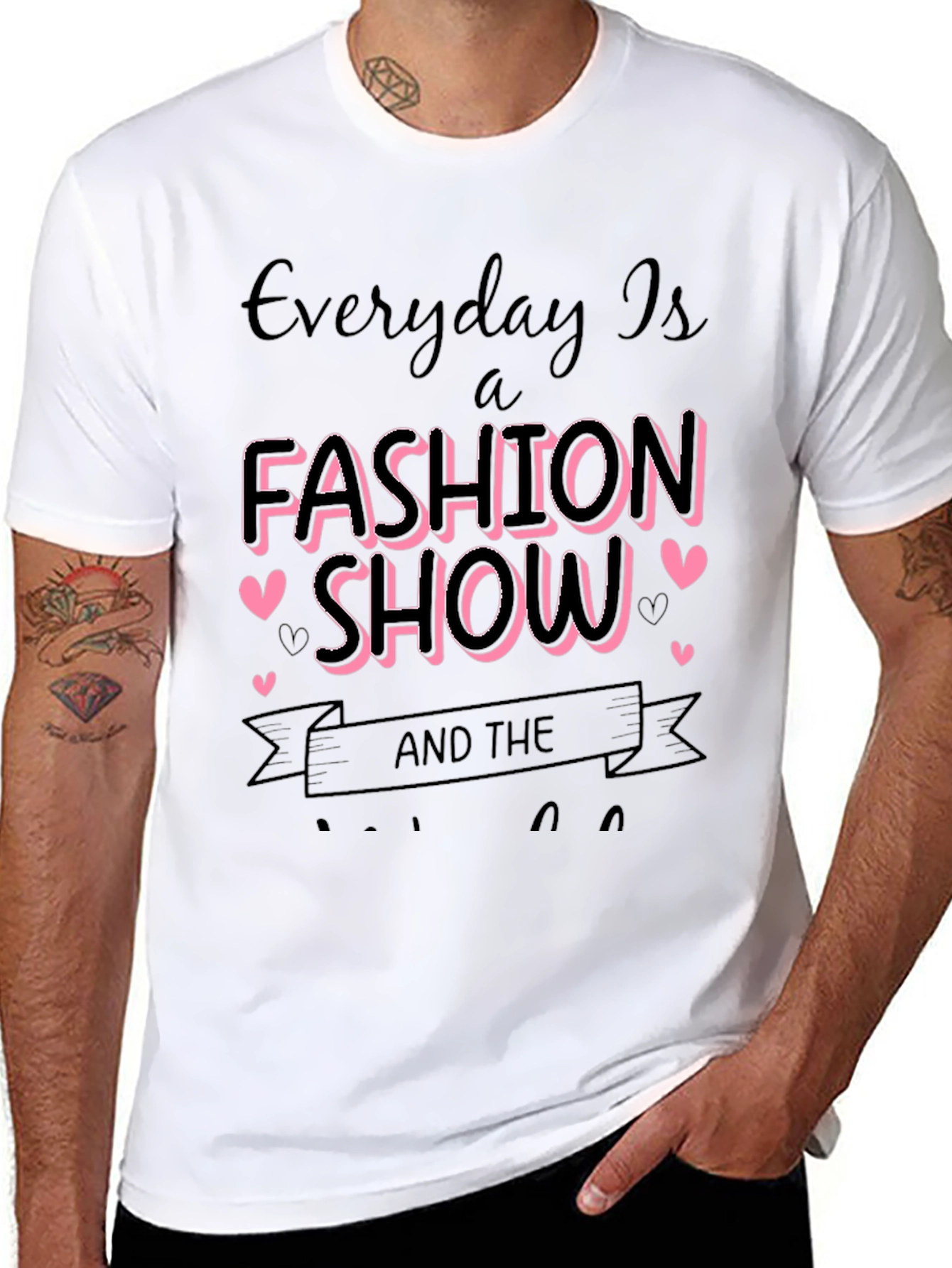 Fashion Show T-Shirt - Everyday is a Runway