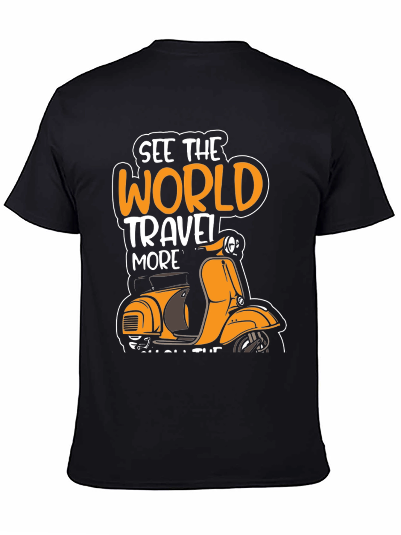See the World Travel More Scooter T-Shirt