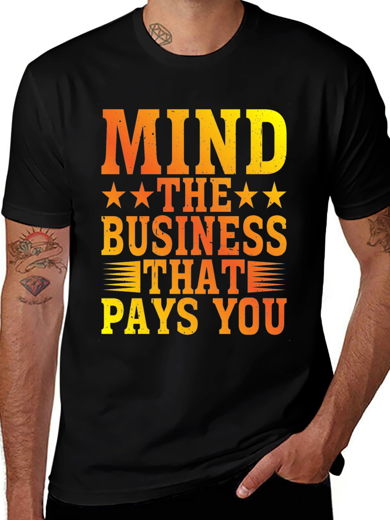 Mind The Business That Pays You Graphic Tee