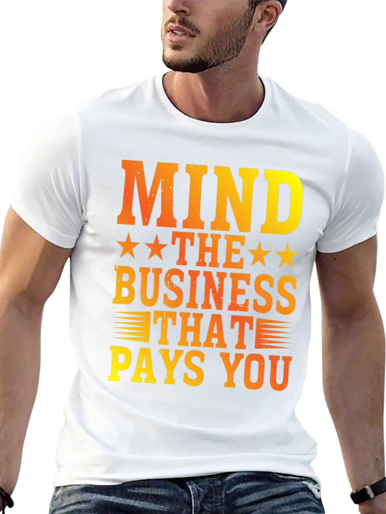 Mind The Business That Pays You Graphic Tee