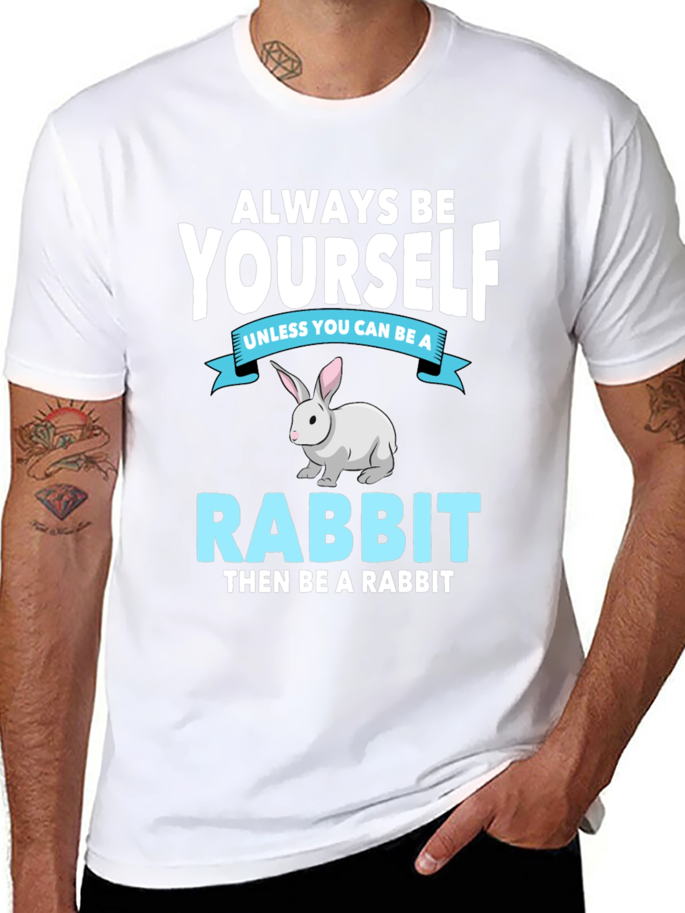 Always Be Yourself Rabbit T-Shirt