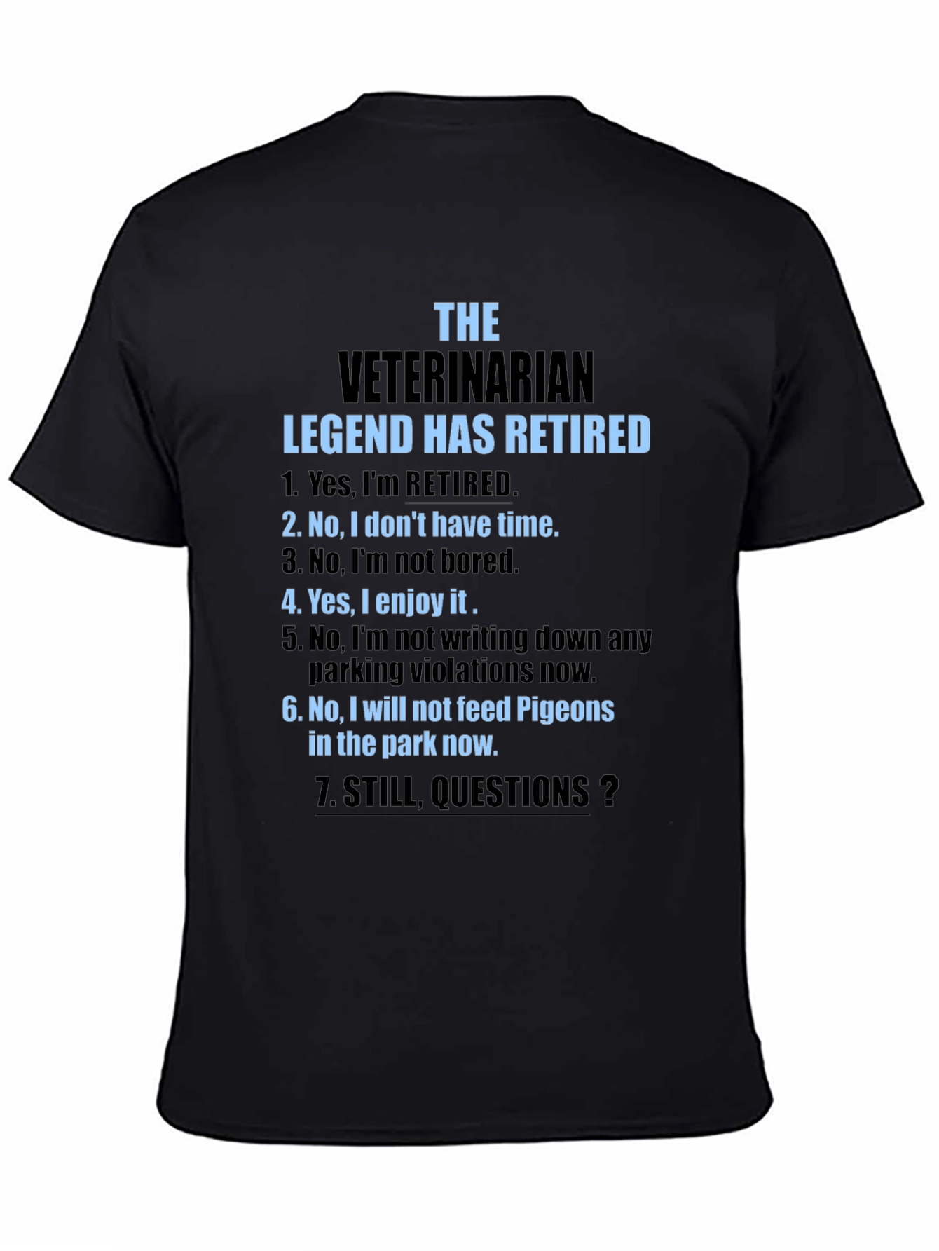 Retired Veterinarian Legend T-Shirt