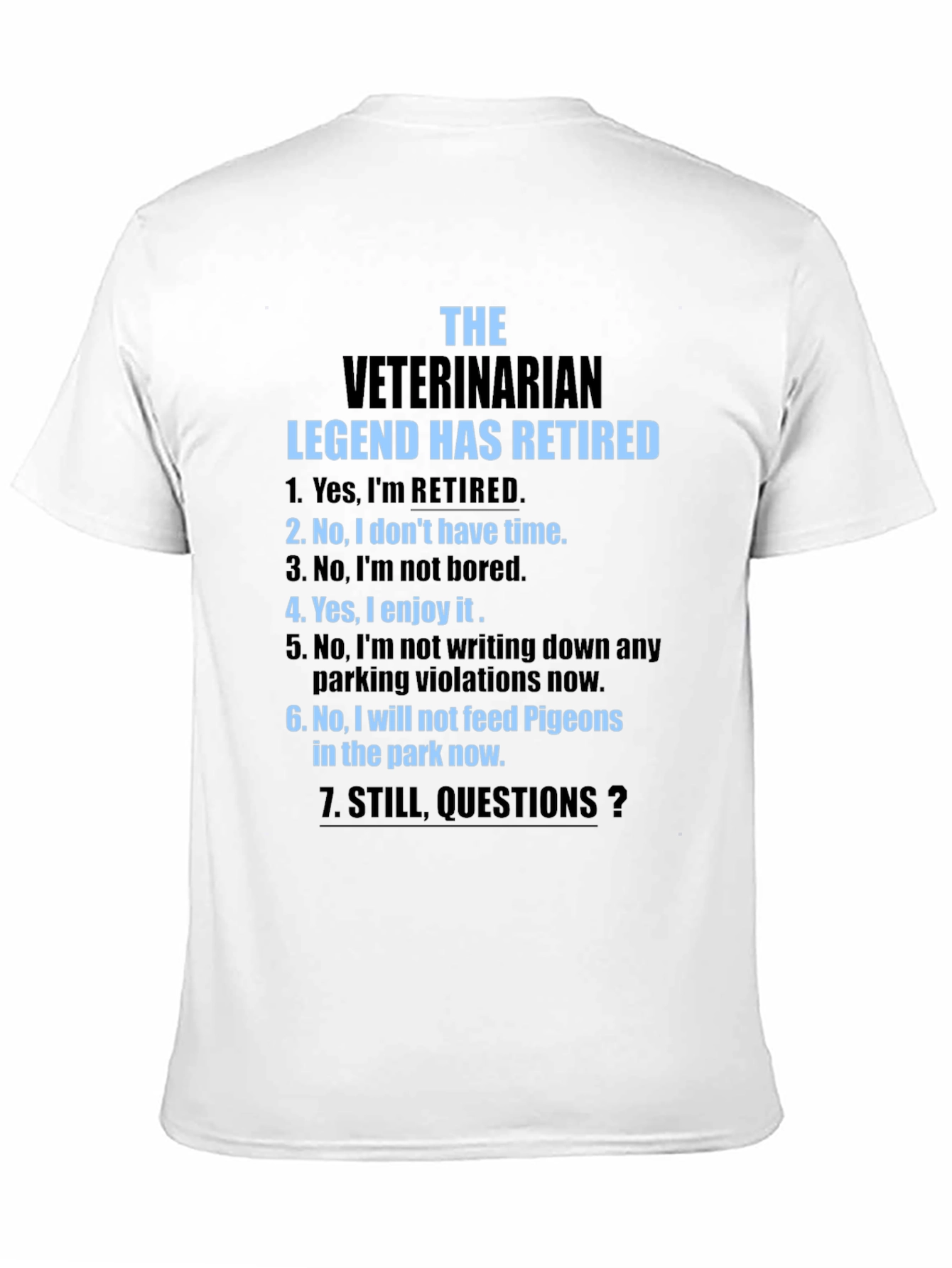 Retired Veterinarian Legend T-Shirt