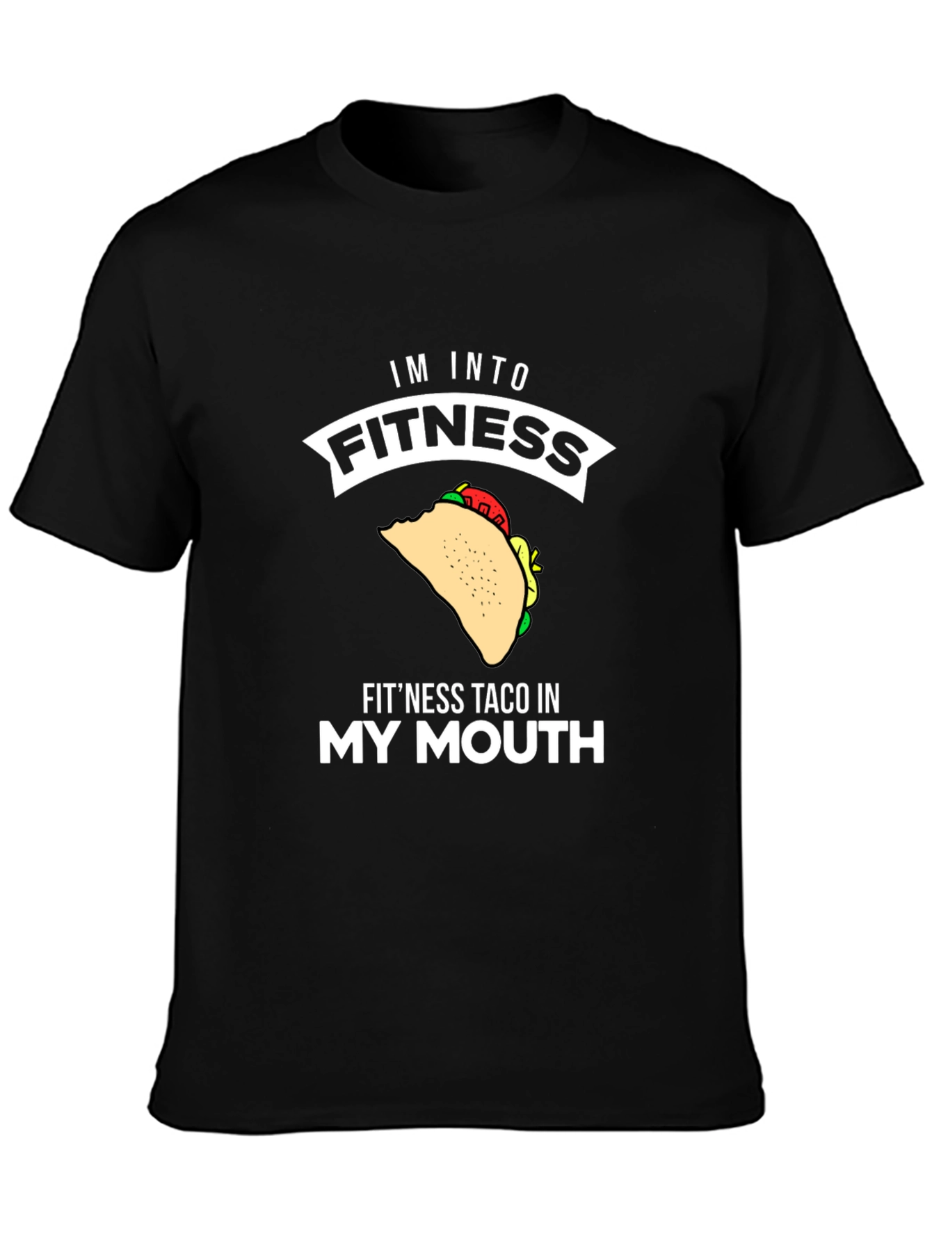 Fitness Taco T-Shirt: Humorous Foodie Tee