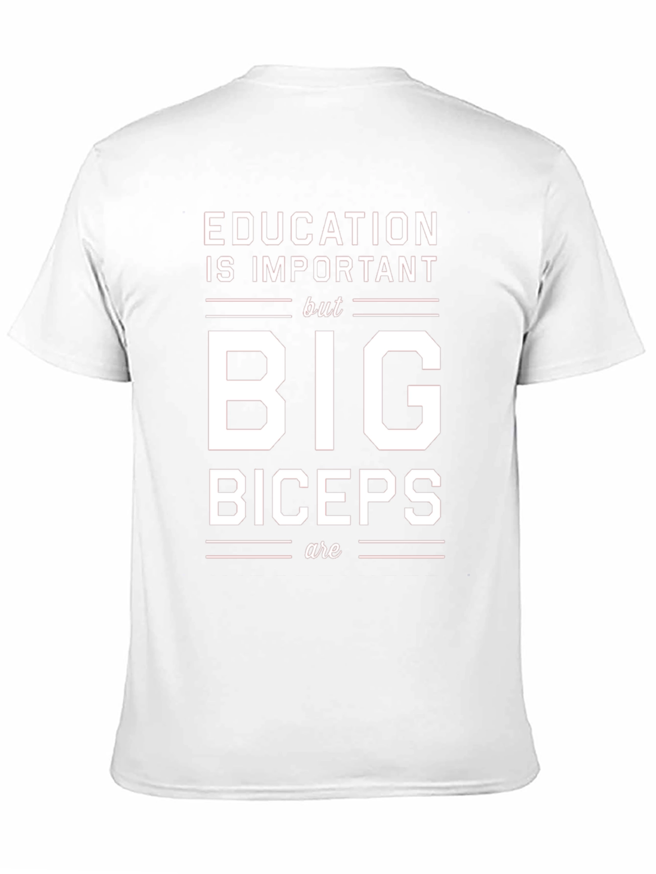 Education Big Biceps T-Shirt
