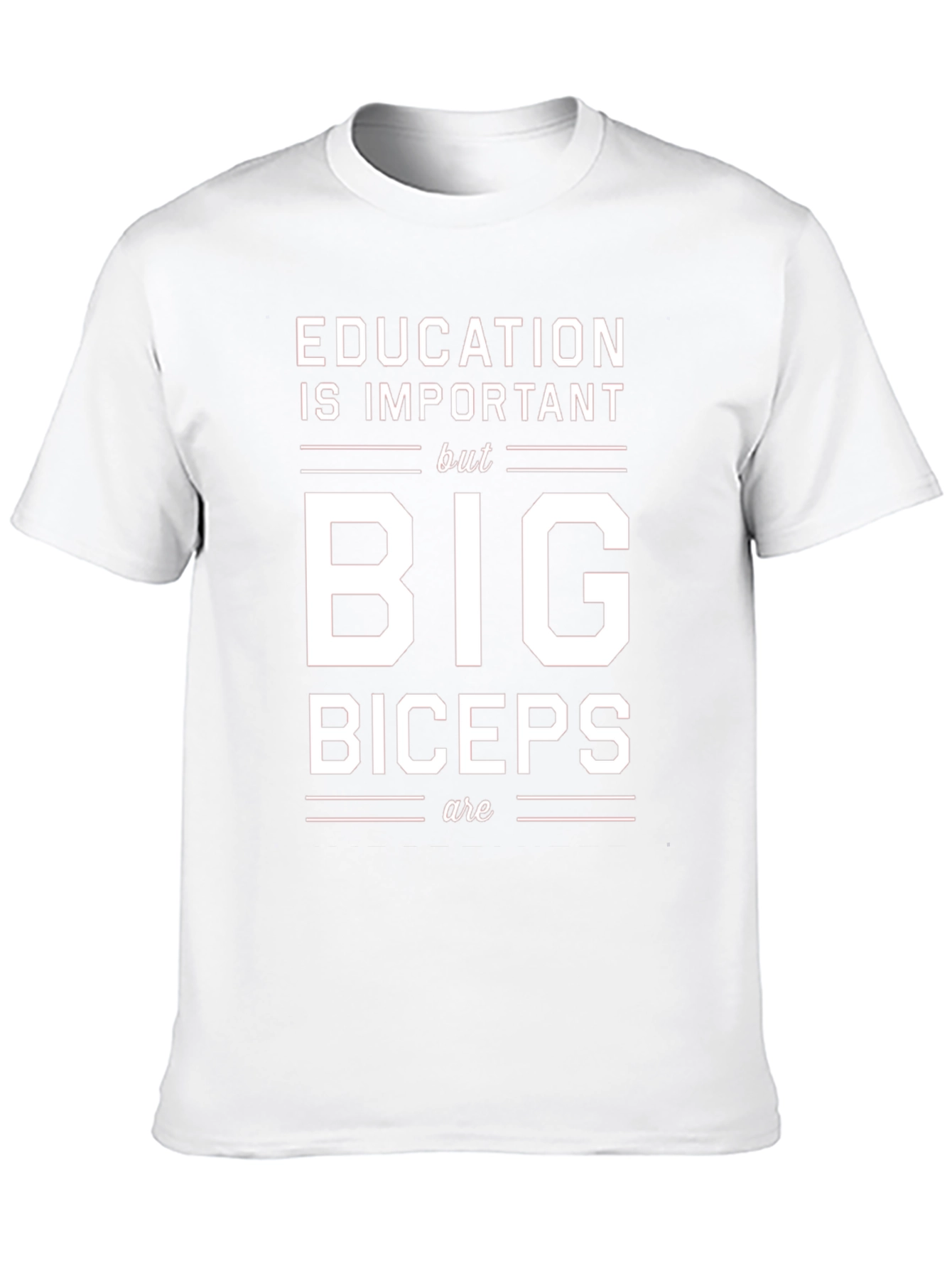 Education Big Biceps T-Shirt