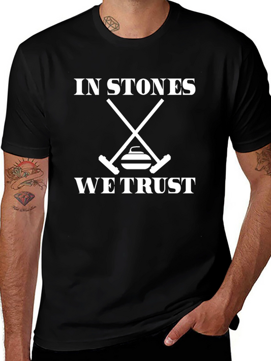 In Stones We Trust Curling T-Shirt
