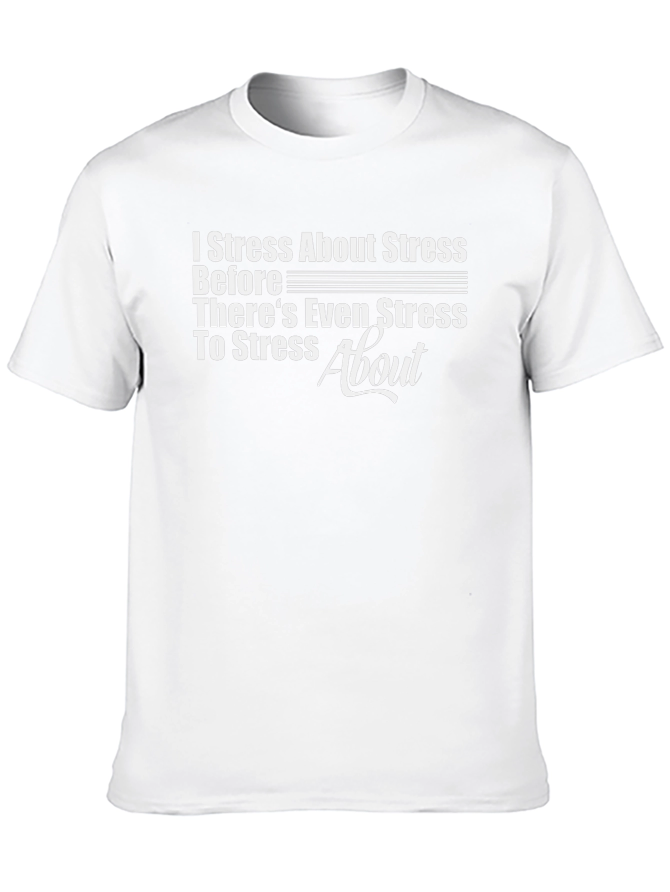 Stress About Stress Graphic T-Shirt