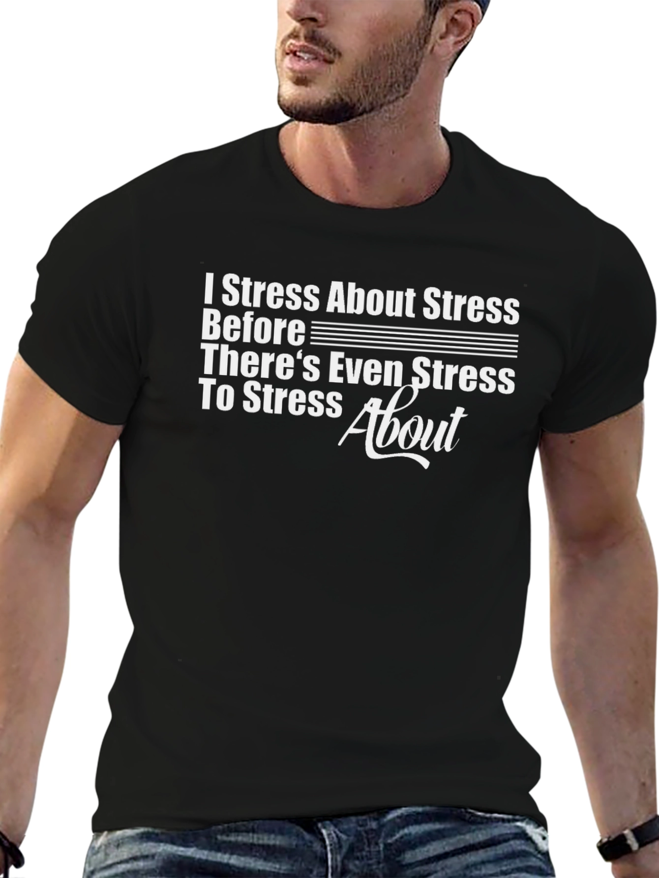Stress About Stress Graphic T-Shirt