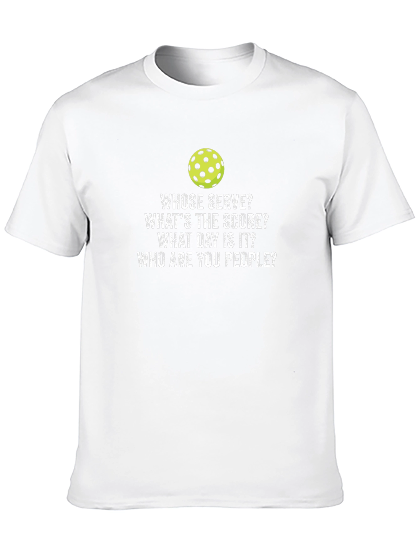 Pickleball T-Shirt: Whose Serve? Funny Pickleball Tee